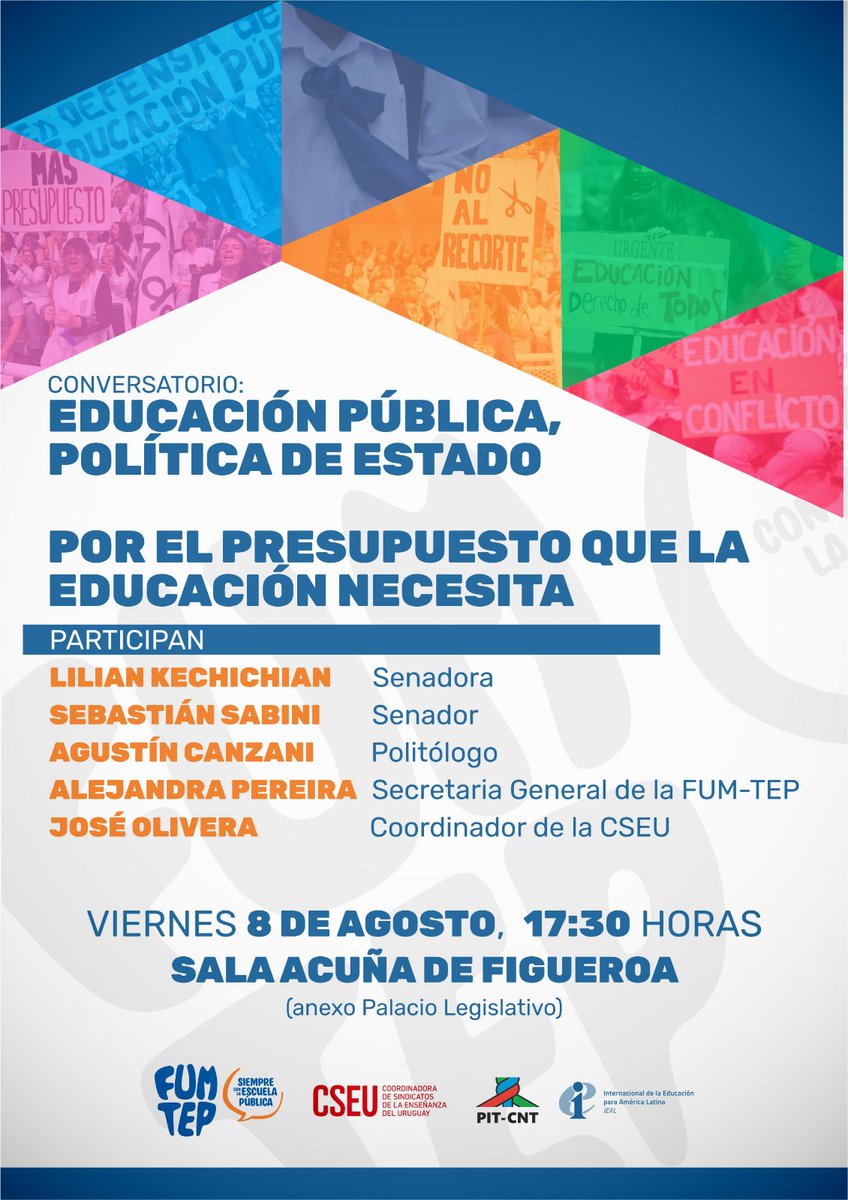 PIT CNT (@pitcnt1) on Twitter photo Conversatorio:
Educación pública, política de Estado.
En el marco de la lucha presupuestal, invitamos a todas y todos a participar a esta actividad organizada por la <a href="/FumTep/">FUM-TEP</a> 
Viernes 8/8 
17:30 h
Sala Acuña de Figueroa (anexo del Palacio Legislativo) Conversatorio:
Educación pública, política de Estado.
En el marco de la lucha presupuestal, invitamos a todas y todos a participar a esta actividad organizada por la <a href="/FumTep/">FUM-TEP</a> 
Viernes 8/8 
17:30 h
Sala Acuña de Figueroa (anexo del Palacio Legislativo)