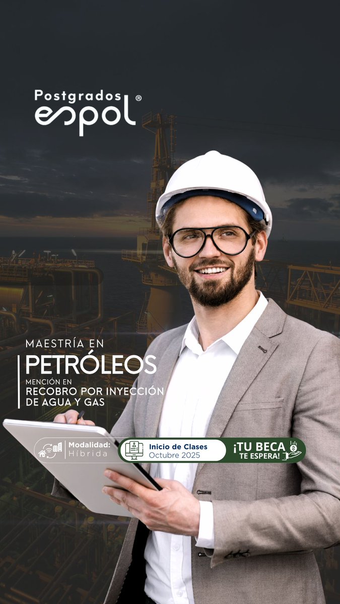🛢️¡Postula a la Maestría en Petróleos, mención en Recobro por Inyección de Agua y Gas!

🎯 Enfócate en proyectos hidrocarburíferos reales con impacto técnico y sostenible.

📩 mspetroleos@espol.edu.ec
📲 099 487 7292 / 096 014 1507
🔗 tr.ee/6g4RzyVinh

#Petróleos #Posgrado