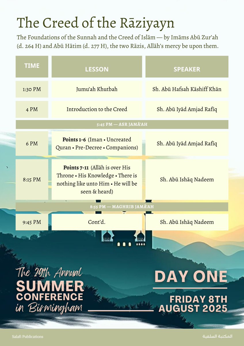 SalafiPubs's tweet image. 📝 GET PREPPED! - Summer Conference 2025 Schedule!  

⏰ We kick off with the Jumu&apos;ah Khutbah this Friday 8th August by Shaikh Abu Hafsah Kashiff Khan (Inshā&apos;Allāh).

📔 We will digest the creed of the early Salaf by studying and explaining &quot;The Creed of the Raziyayn&quot; of the two…