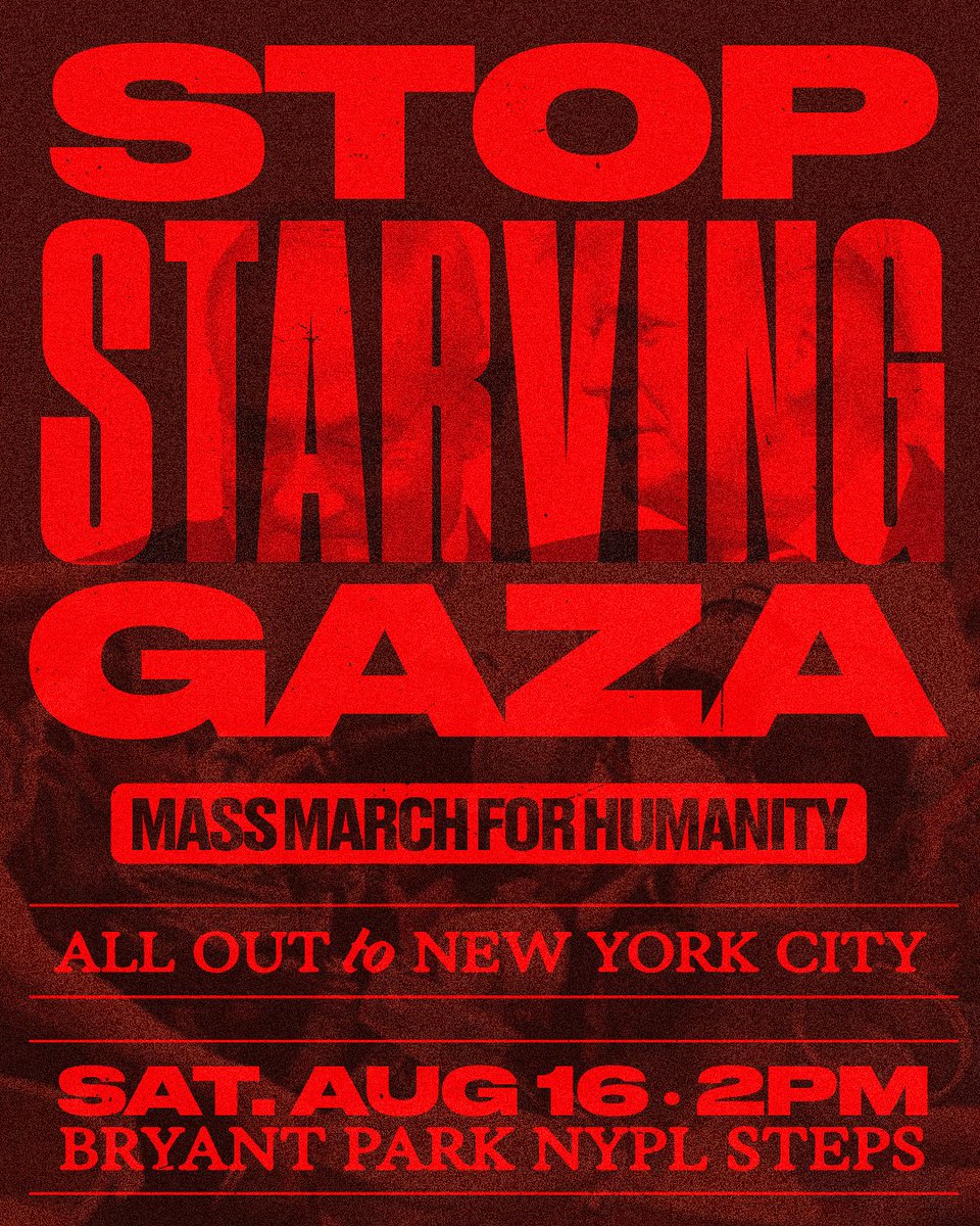 PeoplesForumNYC's tweet image. 🚨🇵🇸STOP STARVING GAZA: Emergency Mass March in NYC

 📅 Sat. August 16, 2PM • 📍Bryant Park NYPL Steps

The blockade of Gaza has created a devastating hunger crisis that worsens daily as Palestinians continue to die of starvation and malnutrition. Trump has greenlit this…