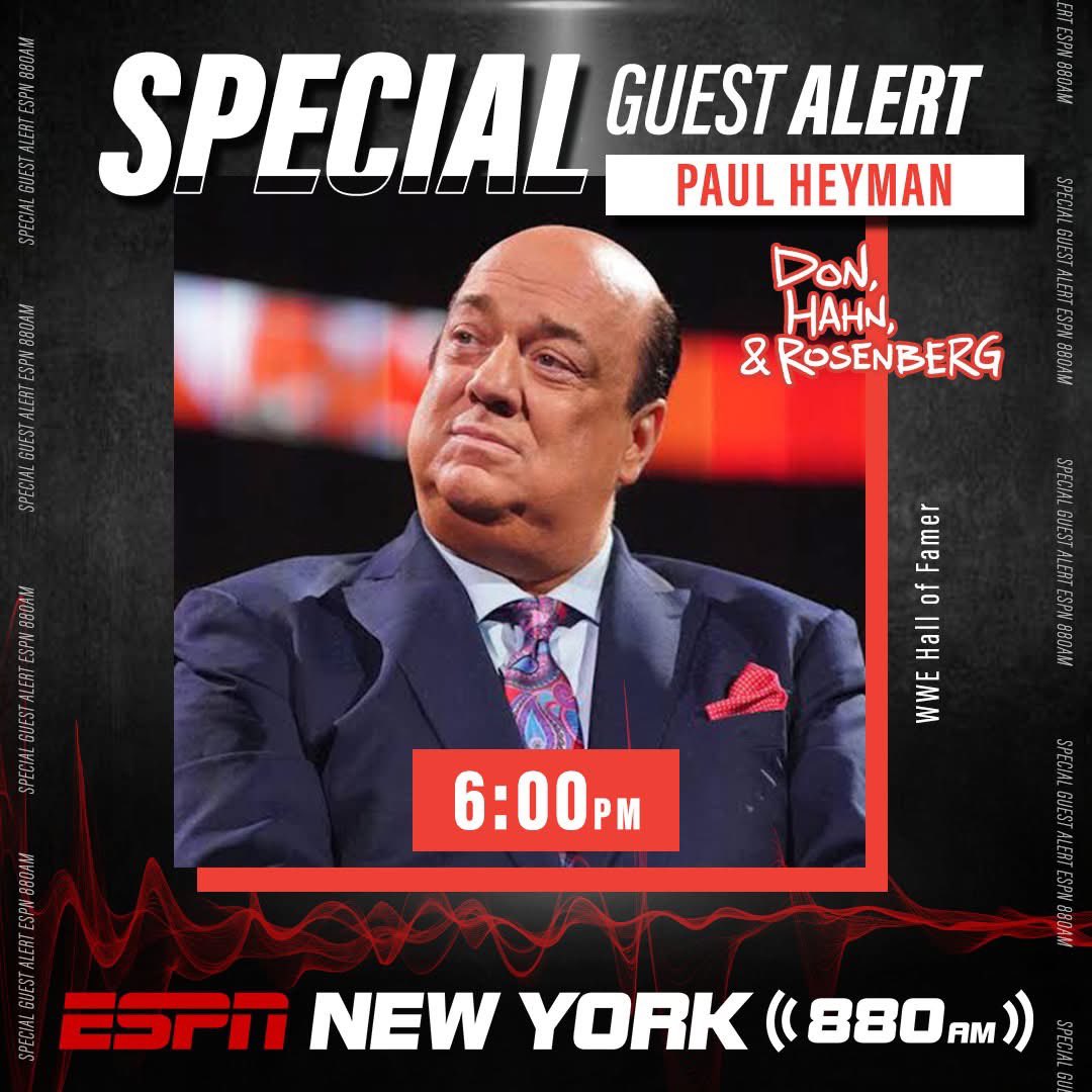 🚨 SPECIAL GUEST ALERT 🚨
LIVE IN STUDIO ‼️
 
TONIGHT at 6:00PM on <a href="/DHRonESPN/">Don, Hahn & Rosenberg</a>:

<a href="/HeymanHustle/">Paul Heyman</a> joins the program to discuss all things WWE!

LISTEN HERE: bit.ly/ListenESPNNY, on <a href="/880ESPNNewYork/">880AM ESPN New York</a>, 101.1FM HD2 or on the <a href="/ESPNNewYork/">ESPN New York</a> App!

DOWNLOAD THE APP: goodkarma.qrd.by/espnny-app