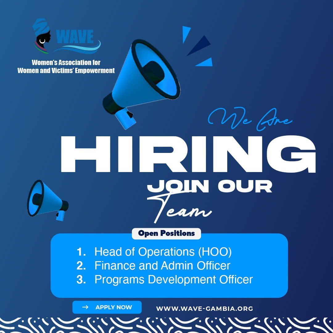 We're excited to announce that WAVE is currently conducting a recruitment campaign for 
various positions.

wave-gambia.org/jobs/