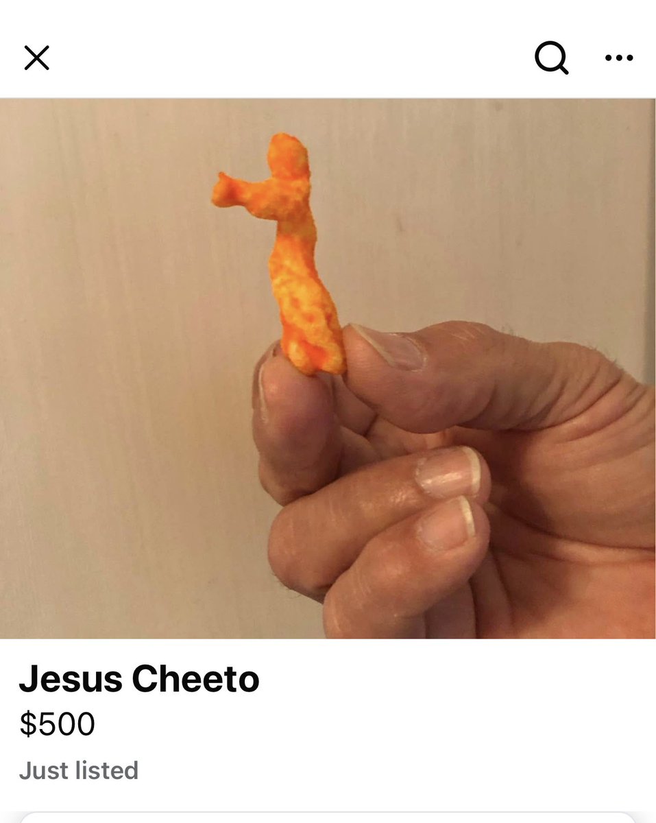 questionit42's tweet photo. I found a Cheeto on FB Marketplace that looks like Jesus giving a thumbs up. It’s only $500! Cheetos will probably last forever like a McDonald’s hamburger. It could be passed on generation to generation! https://t.co/36ao9zw719