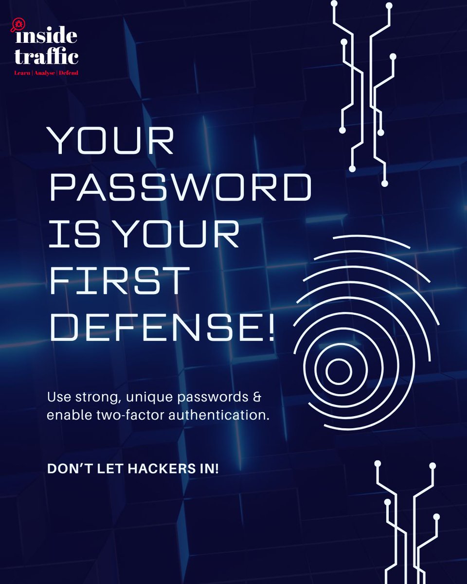 inside_traffic's tweet photo. Your First Line of Defence Starts Here. A weak password is like a welcome mat for cybercriminals. 

✅Use strong, unique passwords
✅Turn on two-factor authentication
✅Never reuse passwords across sites

Stay one step ahead. Learn, Analyse, Defend — with https://t.co/TK4Duzx2xi https://t.co/tLoNmzJXiB