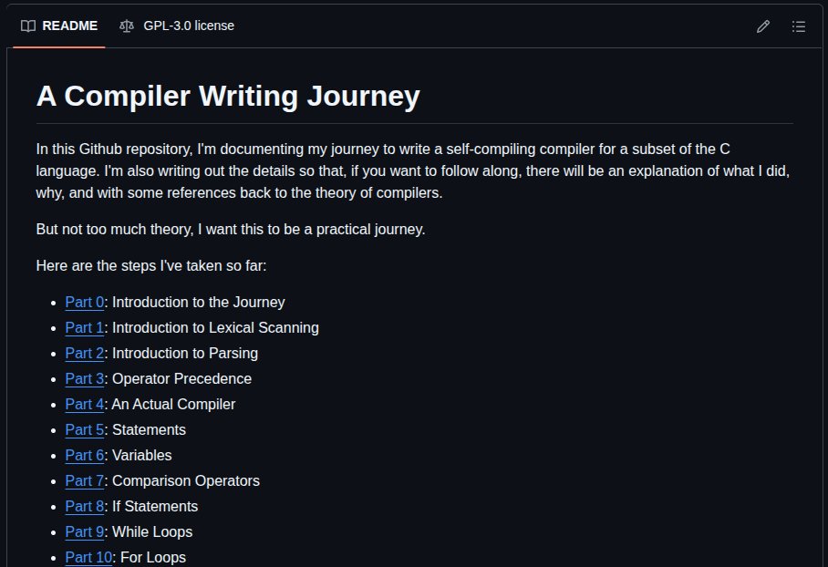 If you're interested in compilers check this out: github.com/DoctorWkt/acwj