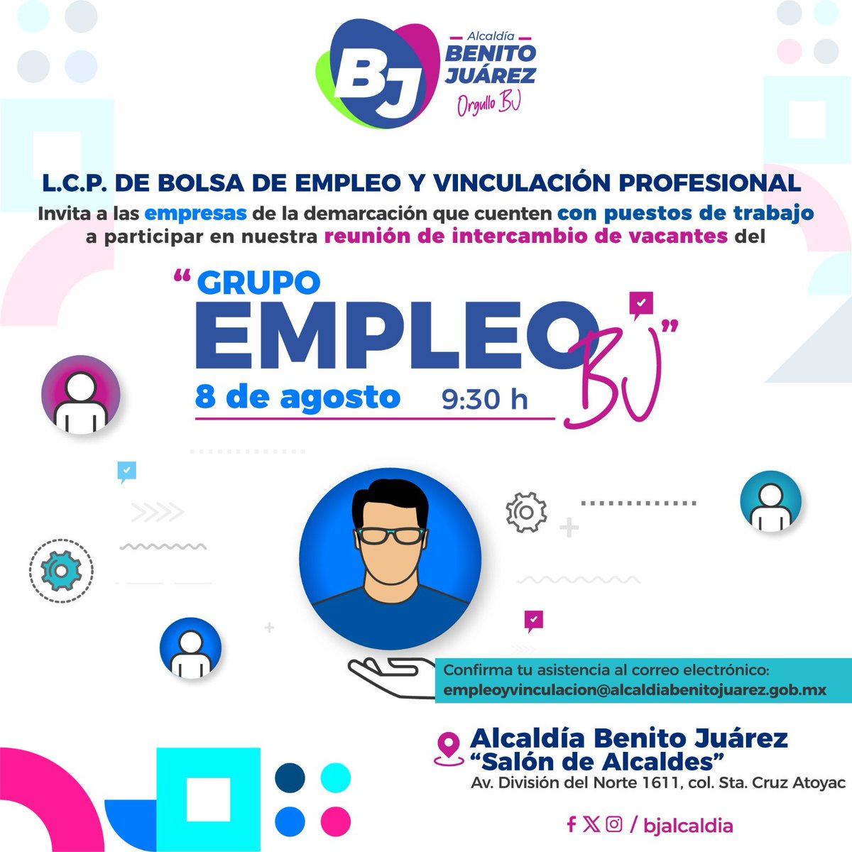 ¡Impulsemos juntos el talento local!
La Alcaldía Benito Juárez, a través de la Bolsa de Empleo y Vinculación Profesional, invita a las empresas de la demarcación a participar en la próxima reunión de intercambio de vacantes del Grupo Empleo BJ.
No olvides confirmar tu asistencia.