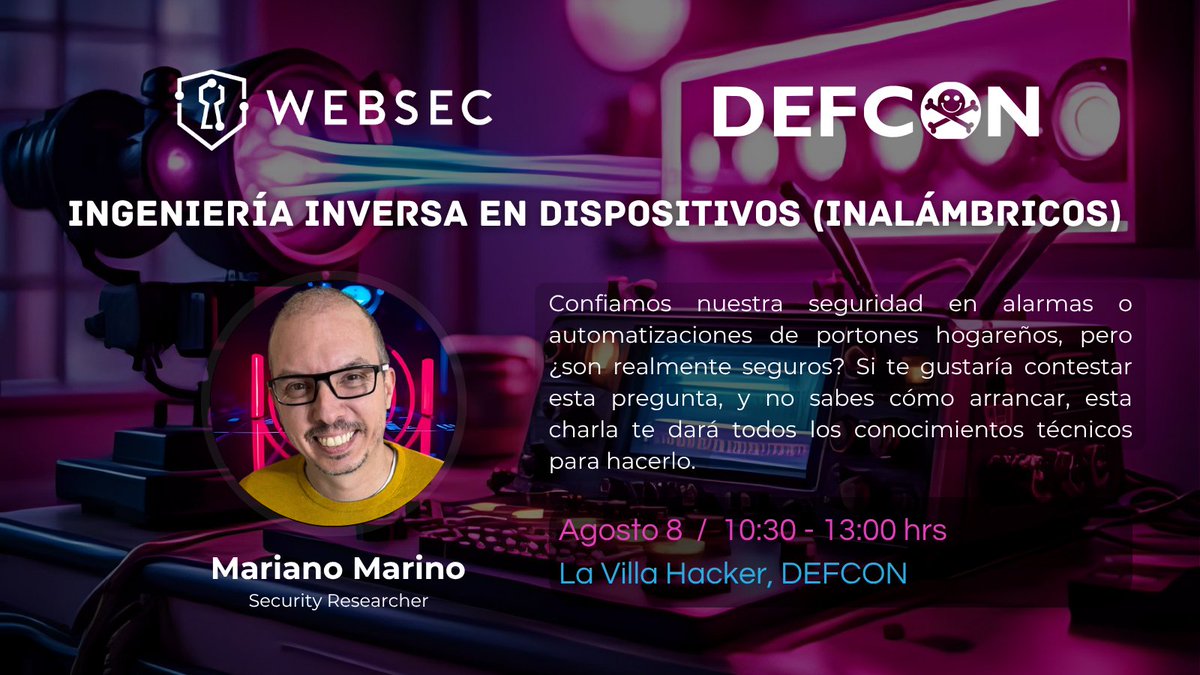 Websec (@_websec) on Twitter photo Aprende sobre ingeniería inversa en dispositivos inalámbricos en el workshop de <a href="/MarianoIT/">Mariano Marino</a> este viernes 8 a las 10:30 AM en <a href="/lavillahacker/">lavillahacker</a> en #DEFCON 📻🔧 Aprende sobre ingeniería inversa en dispositivos inalámbricos en el workshop de <a href="/MarianoIT/">Mariano Marino</a> este viernes 8 a las 10:30 AM en <a href="/lavillahacker/">lavillahacker</a> en #DEFCON 📻🔧