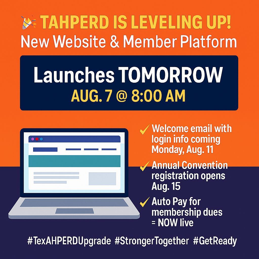 Texas AHPERD (@texahperd) on Twitter photo Exciting news: TAHPERD launches a new digital hub tomorrow, 8/7 @ 8AM, marking the start of a transformation to enhance our community experience, ending by Jan 2026.  Thank you for your patience during this tech upgrade! #TexAHPERD #TechUpgrade Exciting news: TAHPERD launches a new digital hub tomorrow, 8/7 @ 8AM, marking the start of a transformation to enhance our community experience, ending by Jan 2026.  Thank you for your patience during this tech upgrade! #TexAHPERD #TechUpgrade