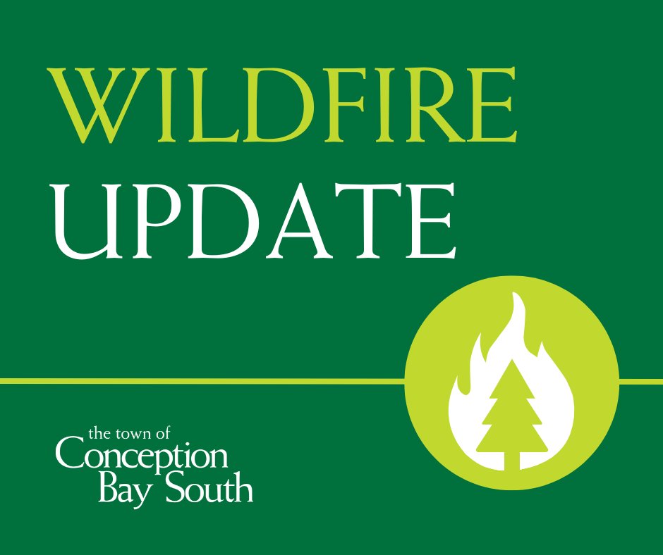 ⚠️Update: Wednesday, August 6, 8:45 p.m.

The fire situation in the west end of Conception Bay South is still listed as Out of Control.  

The evacuation order and evacuation alert remain in place. 

Fire ban/water conservation advisory in effect.

conceptionbaysouth.ca/evacuation-not…