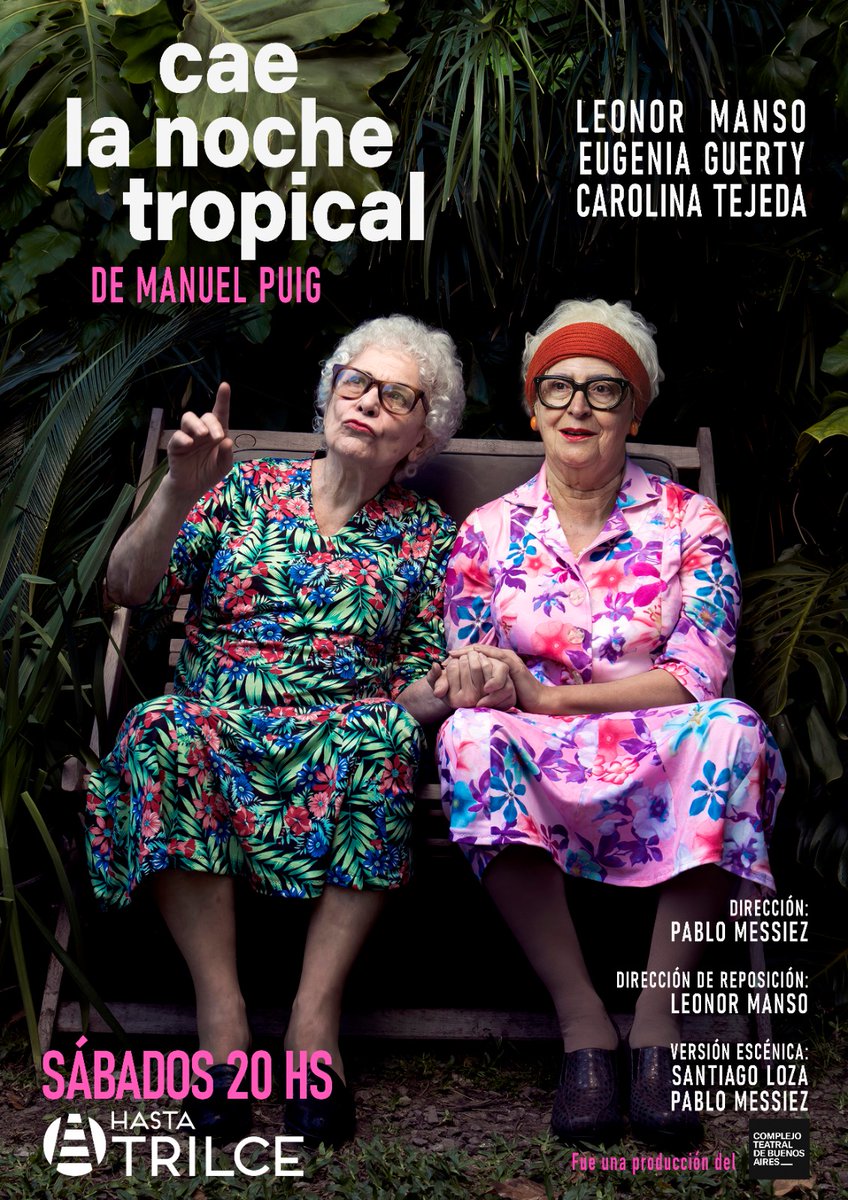 Natalia Bocca (@natalia_bocca) on Twitter photo "CAE LA NOCHE TROPICAL" de Manuel Puig.
Con: Leonor Manso, <a href="/EugeGuerty/">Eugenia Guerty</a> y Carolina Tejeda.
📅 Funciones: Sábados 20hs.
📷 Lugar: <a href="/HastaTrilce/">Hasta Trilce</a>
📷Entradas: <a href="/AlternativaEsc/">Alternativa</a> "CAE LA NOCHE TROPICAL" de Manuel Puig.
Con: Leonor Manso, <a href="/EugeGuerty/">Eugenia Guerty</a> y Carolina Tejeda.
📅 Funciones: Sábados 20hs.
📷 Lugar: <a href="/HastaTrilce/">Hasta Trilce</a>
📷Entradas: <a href="/AlternativaEsc/">Alternativa</a>
