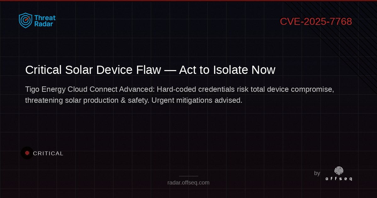 🚨 CRITICAL: Hard-coded credentials in Tigo Energy Cloud Connect Advanced let attackers gain admin access &amp; disrupt solar systems. No patch yet — segment &amp; restrict access! radar.offseq.com/threat/cve-202… #OffSeq #ICS ...