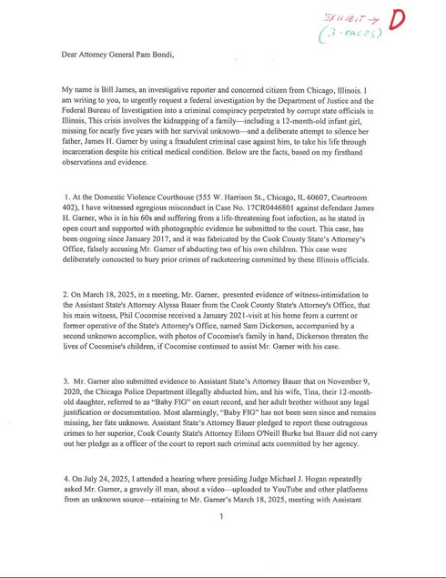 BillJamesInvest's tweet photo. @PamBondi: On August 5, 2025: I mailed this SIGNED letter to the U.S. AG. Pam Bondi. After Cook County Judge Michael James Hogan criminally ISSUED BOGUS warrant to KILL gravely ill James H. Garner, suffering from aggressive foot infection, in FRAUDULENT state case: 17CR0446801. https://t.co/12ANVM2wqR