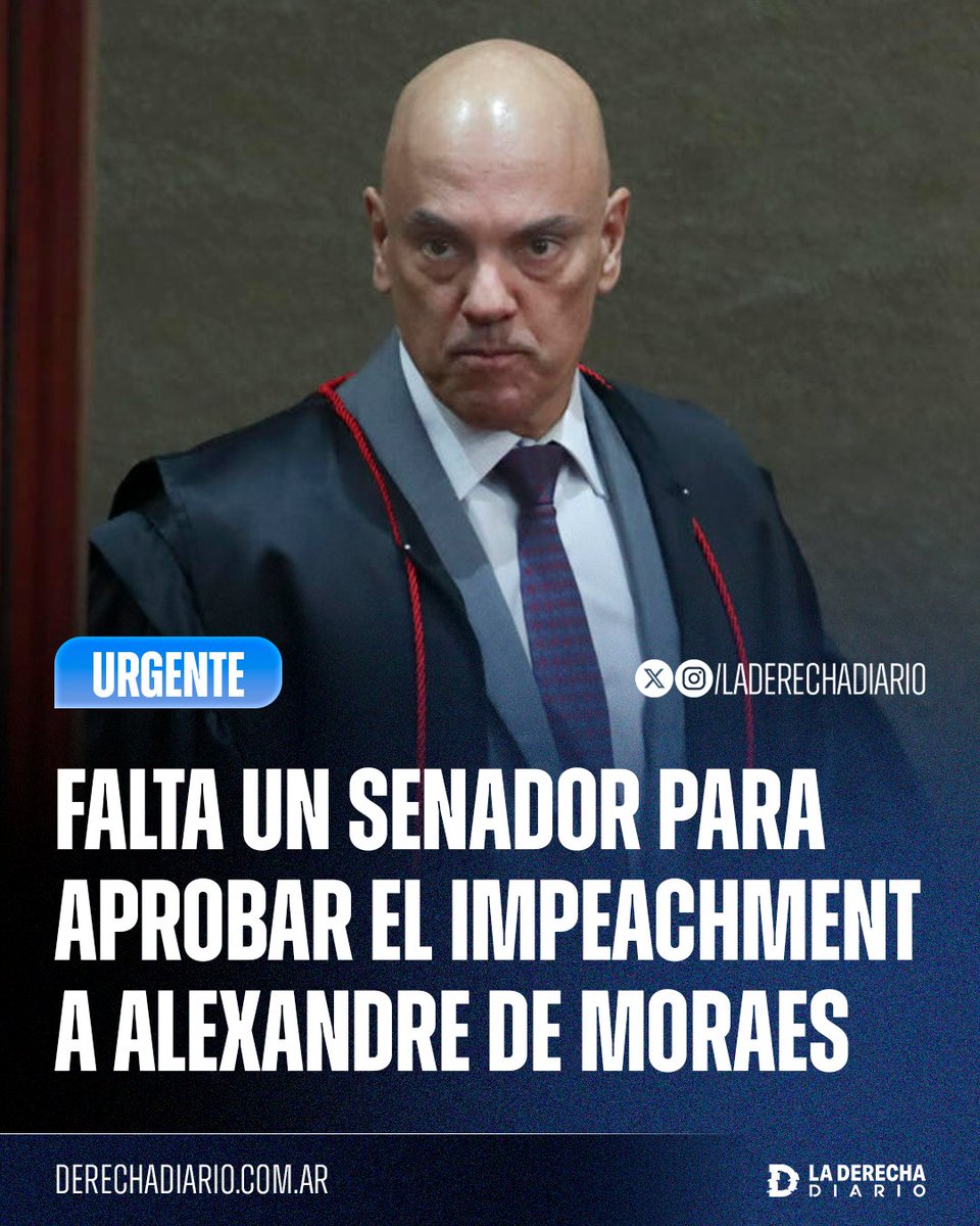 🚨🇧🇷 | #URGENTE Falta 1 senador en Brasil para aprobar el impeachment (juicio político) contra el autoritario juez supremo Alexandre de Moraes: La oposición está a punto de conseguir los votos y, una vez que los tenga, impulsará la sesión en el Senado.