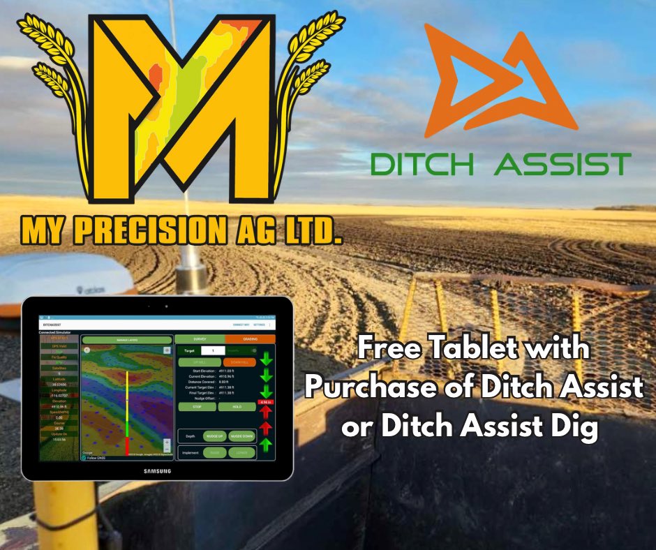 For the month of August every purchase of a Ditch Assist or Ditch Assist Dig system from MY Precision Ag includes a free 10” Samsung tablet with case and anti glare screen protector! 

Offer ends August 31st, call/text Matt or Jeff for pricing on Ditch Assist products and RTK. We