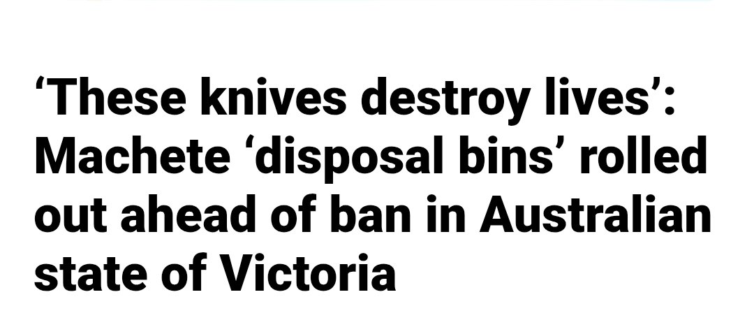 So, instead of getting to the root cause of knife violence, they come out with this. 🤦‍♀️

Starting in September, it will be illegal to own, carry, use, buy or sell a machete without a valid exemption or approval in the Australian state of Victoria.

It’s part of an ongoing effort