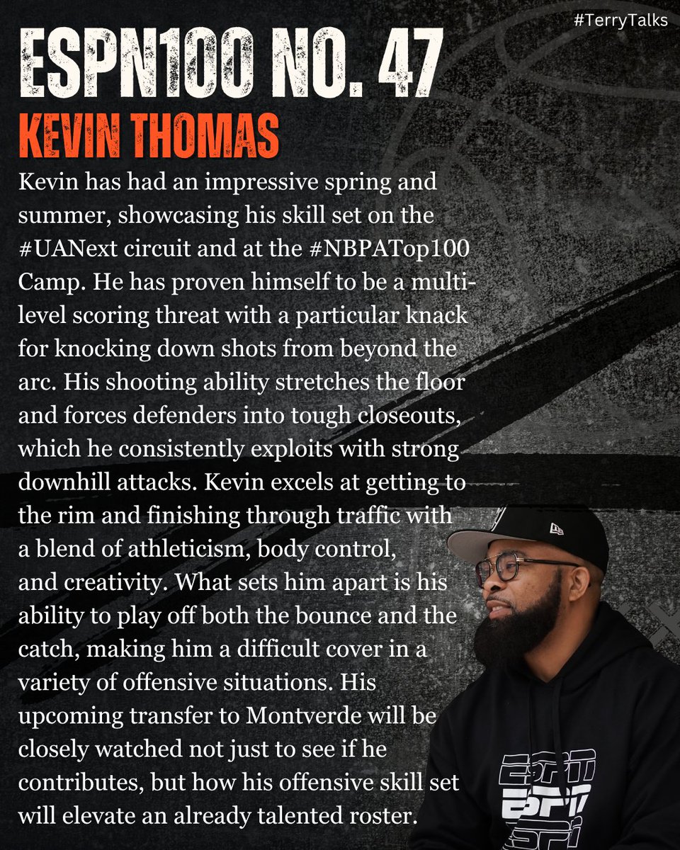 Terry Drake (@tdrakebasktball) on Twitter photo 🚨 #TerryTalks 🚨
ESPN100 (49-35)
Under Armour Circuit
No. 47 Kevin Thomas
<a href="/_kevinthomas1/">Kevin Thomas</a> <a href="/soh_elite/">SOH Elite</a> <a href="/MVABasketball/">Montverde Academy Basketball</a>
ESPN Scouting Profile ➡️ insider.espn.com/college-sports…
#PaulBiancardi #ESPN #ESPNRankings #SCNext <a href="/PaulBiancardi/">Paul Biancardi</a> <a href="/SCNext/">SportsCenter NEXT</a> <a href="/TheUCReport/">Billy Tucker</a> <a href="/UANextBHoops/">Boys UAA</a> #UANext 🚨 #TerryTalks 🚨
ESPN100 (49-35)
Under Armour Circuit
No. 47 Kevin Thomas
<a href="/_kevinthomas1/">Kevin Thomas</a> <a href="/soh_elite/">SOH Elite</a> <a href="/MVABasketball/">Montverde Academy Basketball</a>
ESPN Scouting Profile ➡️ insider.espn.com/college-sports…
#PaulBiancardi #ESPN #ESPNRankings #SCNext <a href="/PaulBiancardi/">Paul Biancardi</a> <a href="/SCNext/">SportsCenter NEXT</a> <a href="/TheUCReport/">Billy Tucker</a> <a href="/UANextBHoops/">Boys UAA</a> #UANext