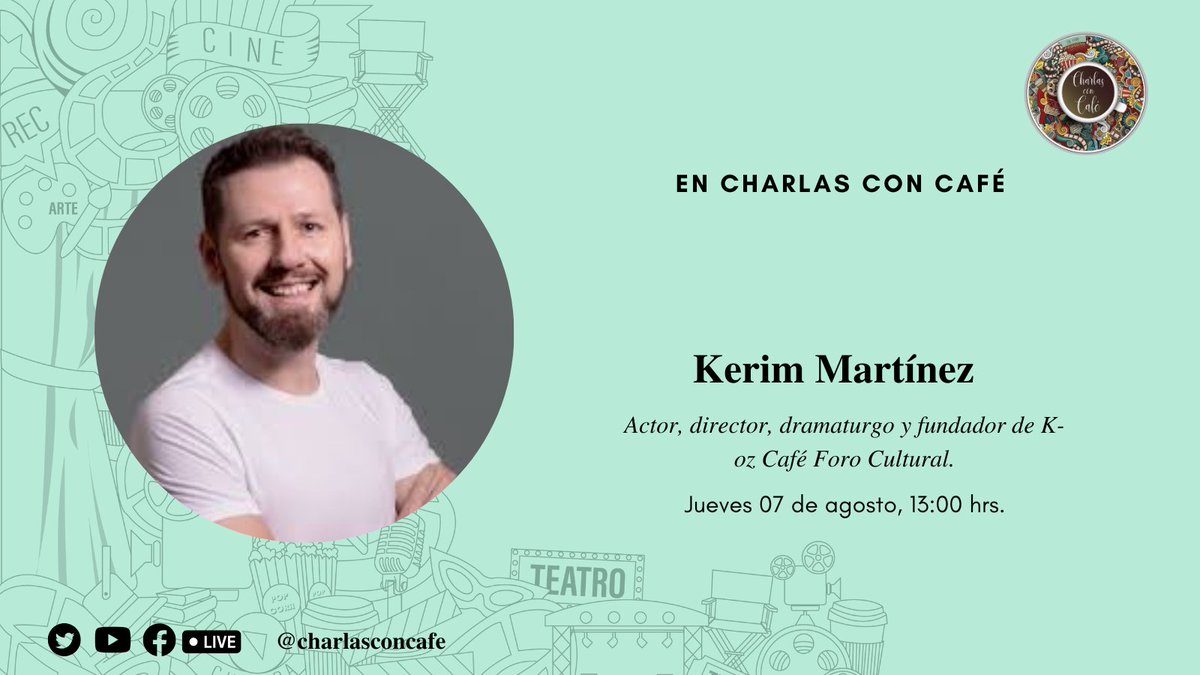 Mañana en Charlas con Café, Giselle Escalante conversará con Kerim Martínez, actor, director, dramaturgo y fundador de K-oz Café Foro Cultural. ¡Te esperamos a las 13:00 h!