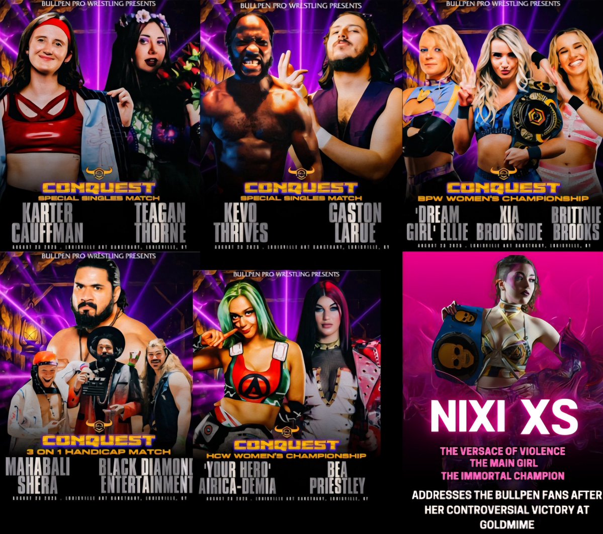 BullpenProWrestling (@bullpenwrestle) on Twitter photo August 23rd, at Conquest we have an AMAZING show lined up for you! Not to mention we still have two unannounced matches!
Buy Tickets:
simpletix.com/e/conquest-tic…
<a href="/XiaBrookside/">Xia Brookside ☆ ザイヤ・ブルックサイド</a> <a href="/kartercauffman/">Karter Cauffman</a> <a href="/BrittnieBrooks/">brittnie brooks</a> <a href="/KevOthrives/">KEVO</a> <a href="/MahabaliShera/">🦁Mahabali Shera 🤼</a> <a href="/Airica_Demia/">あなたのヒーロー Airica-Demia UwU. 👉😉</a> <a href="/BeaPriestley96/">BEA PRIESTLEY</a> <a href="/nixi_pw/">✨ Nixi XS ✨</a> August 23rd, at Conquest we have an AMAZING show lined up for you! Not to mention we still have two unannounced matches!
Buy Tickets:
simpletix.com/e/conquest-tic…
<a href="/XiaBrookside/">Xia Brookside ☆ ザイヤ・ブルックサイド</a> <a href="/kartercauffman/">Karter Cauffman</a> <a href="/BrittnieBrooks/">brittnie brooks</a> <a href="/KevOthrives/">KEVO</a> <a href="/MahabaliShera/">🦁Mahabali Shera 🤼</a> <a href="/Airica_Demia/">あなたのヒーロー Airica-Demia UwU. 👉😉</a> <a href="/BeaPriestley96/">BEA PRIESTLEY</a> <a href="/nixi_pw/">✨ Nixi XS ✨</a>