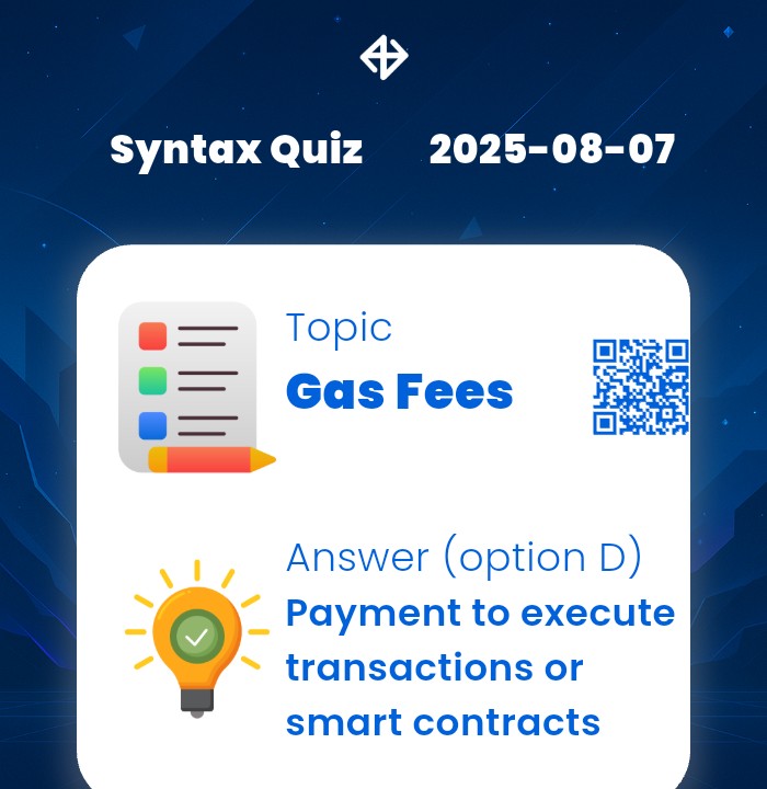 Okoemyl's tweet image. DAILY QUIZ ANSWER
📆 Date: 7th August 2025
📚 Topic: Gas Fees
🗝 Hint: No gas, no action, even for code.
Let’s turn learning into a team sport. 🤝
#Syntaxquiz #SyntaxVersequiz #Web3 #Quiz