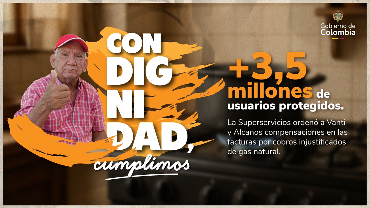 Superservicios's tweet photo. #ConDignidadCumplimos
 Más de 3,5 millones de usuarios del servicio de gas natural serán compensados por cobros injustificados. El #GobiernoDelCambio del presidente @Petrogustavo, a través de  Superservicios, ordenó a Vanti y Alcanos hacer justicia en la factura. https://t.co/XcsxWpTplf
