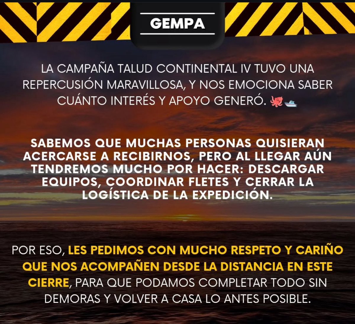 Los investigadores piden que NO los vayan a recibir al puerto cuando lleguen. Por dios, no sean papeloneros y quédense en su casa. Lo están pidiendo bien.