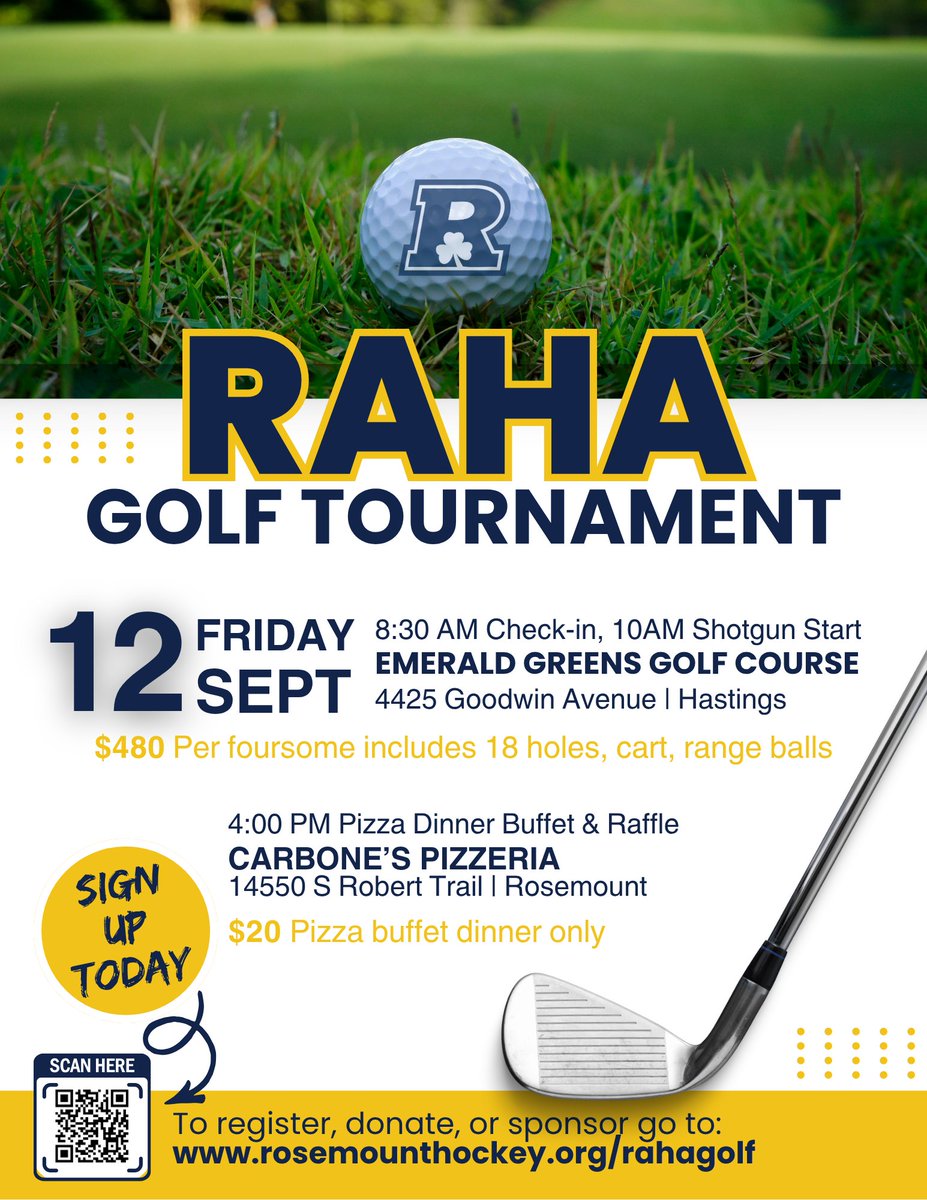Join us Friday, Sept. 12 at Emerald Greens! Whether you're chasing birdies, rocking the best-dressed foursome, or just there for a good time, this is one event you don’t want to miss.
Grab your clubs, rally your crew, and register today!
rosemounthockey.org/rahagolf