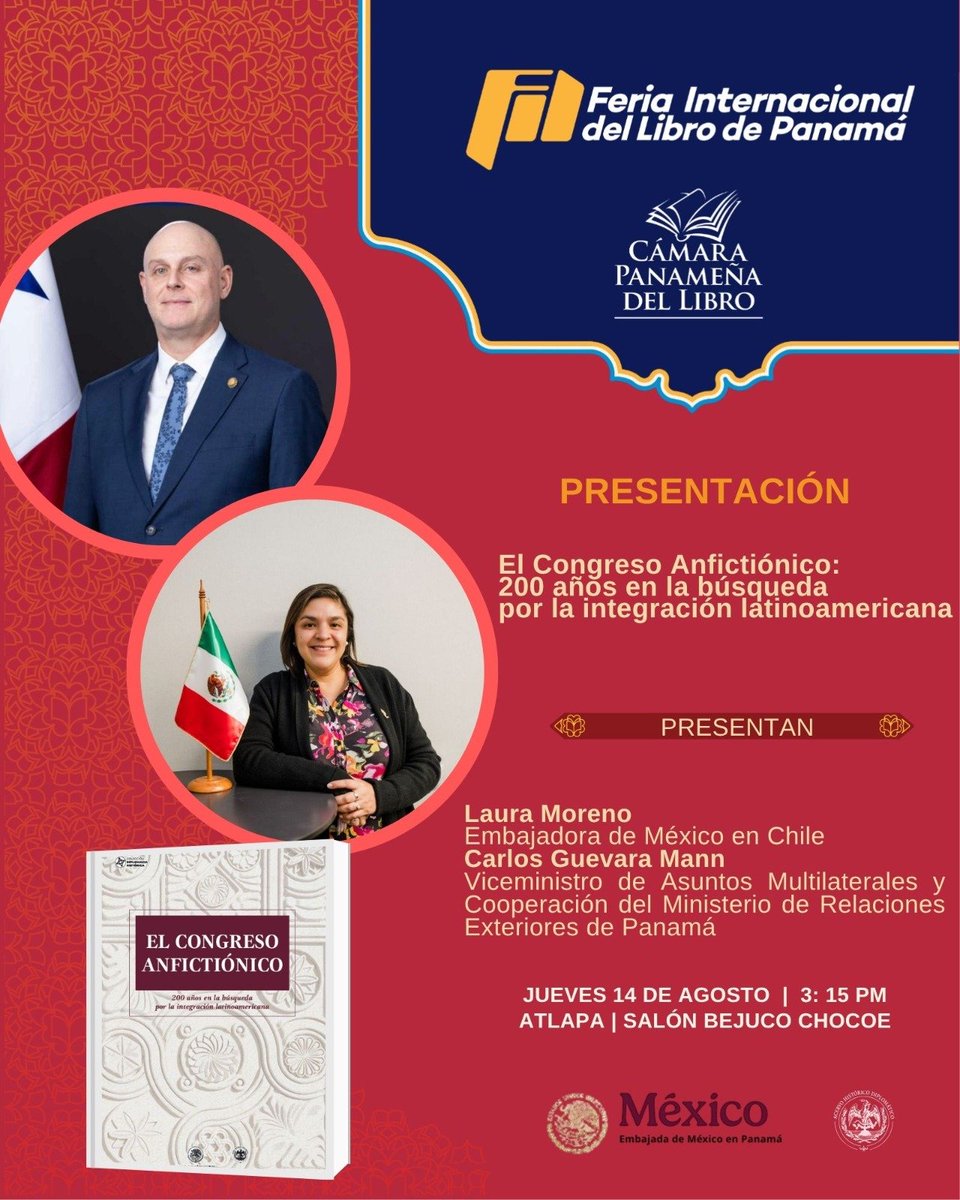 Embajada de México en Panamá (@embamexpan) on Twitter photo 📖 La <a href="/EmbaMexPan/">Embajada de México en Panamá</a> y el <a href="/Acervo_SREmx/">Acervo Histórico Diplomático</a> invitan a la presentación del libro "El Congreso Anfictiónico: 200 años en la búsqueda por la integración latinoamericana" durante la Feria Internacional del Libro 2025 🇵🇦 #FILPanamá2025
🗓 Jueves 14 de agosto
🕗 3:15 p.m.
📍 Centro de 📖 La <a href="/EmbaMexPan/">Embajada de México en Panamá</a> y el <a href="/Acervo_SREmx/">Acervo Histórico Diplomático</a> invitan a la presentación del libro "El Congreso Anfictiónico: 200 años en la búsqueda por la integración latinoamericana" durante la Feria Internacional del Libro 2025 🇵🇦 #FILPanamá2025
🗓 Jueves 14 de agosto
🕗 3:15 p.m.
📍 Centro de