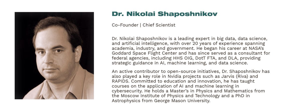 one of the founders:

 'An active contributor to open-source initiatives, Dr. Shaposhnikov has also played a key role in Nvidia projects such as Jarvis (Riva) and RAPIDS. Committed to education and innovation, he has taught courses on the application of AI and machine learning in