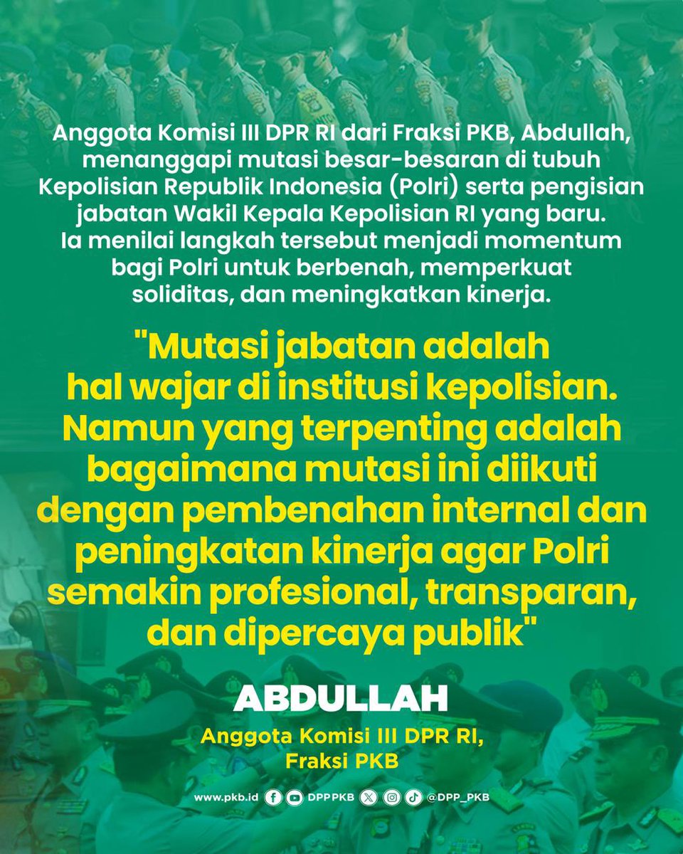 DPP_PKB's tweet photo. Mutasi di tubuh Polri harus jadi awal pembenahan, bukan sekadar rotasi. @Gus_abdullah1 minta Polri makin profesional, transparan, dan bisa dipercaya publik.

#MutasiPolri https://t.co/KcYH8CFPdv