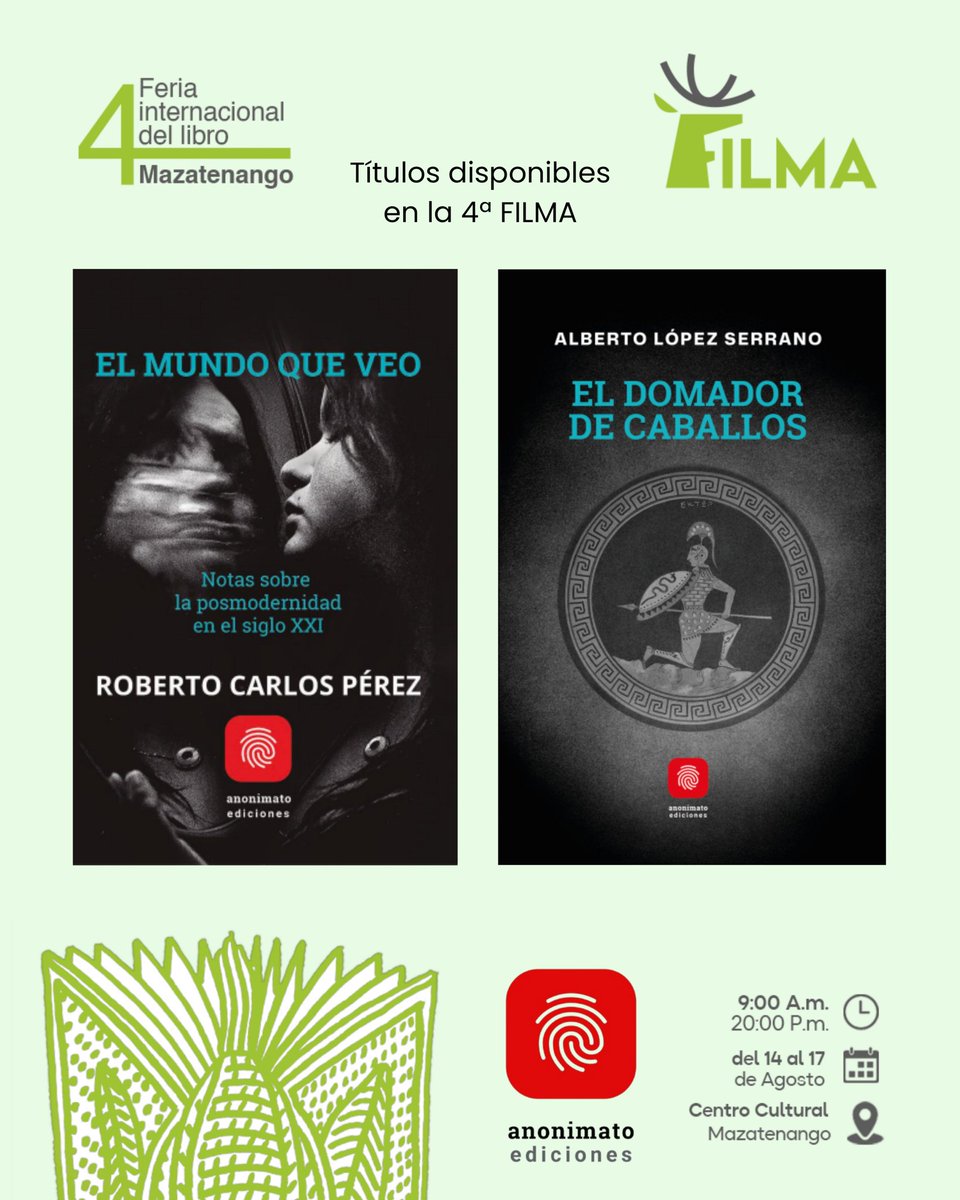 Títulos de <a href="/anonimatoed/">anonimatoediciones</a> en la 4ª FILMA Feria Internacional del Libro Mazatenango #FILMazate
