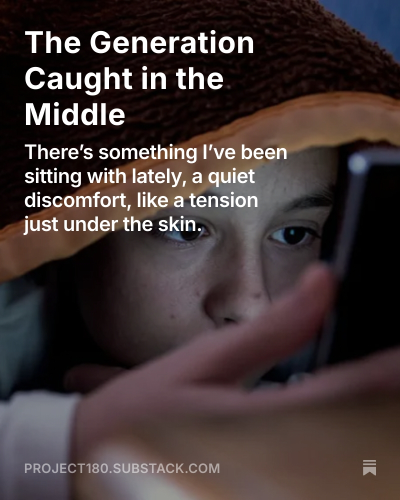 LukeRyanWatts's tweet photo. The Generation Caught in the Middle. There’s something I’ve been sitting with lately, a quiet discomfort, like a tension just under the skin. https://t.co/6n1tlYPyqO https://t.co/Zb4f8RoLJ0