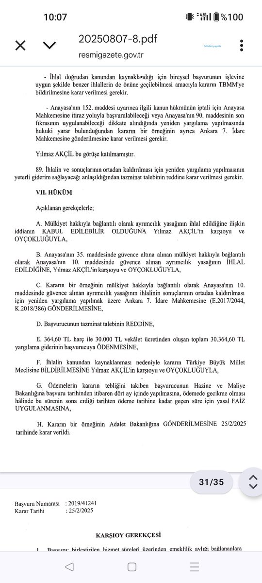 AYM'den önemli bir karar 

KHK ile kamu görevinden çıkarılma sonrası emekli olanlara ikramiye ödenmemesi uygulamasının ayrımcılık yasağının ihlâli olduğuna karar verilmiştir.

RG'de bugün yayımlanmıştır.