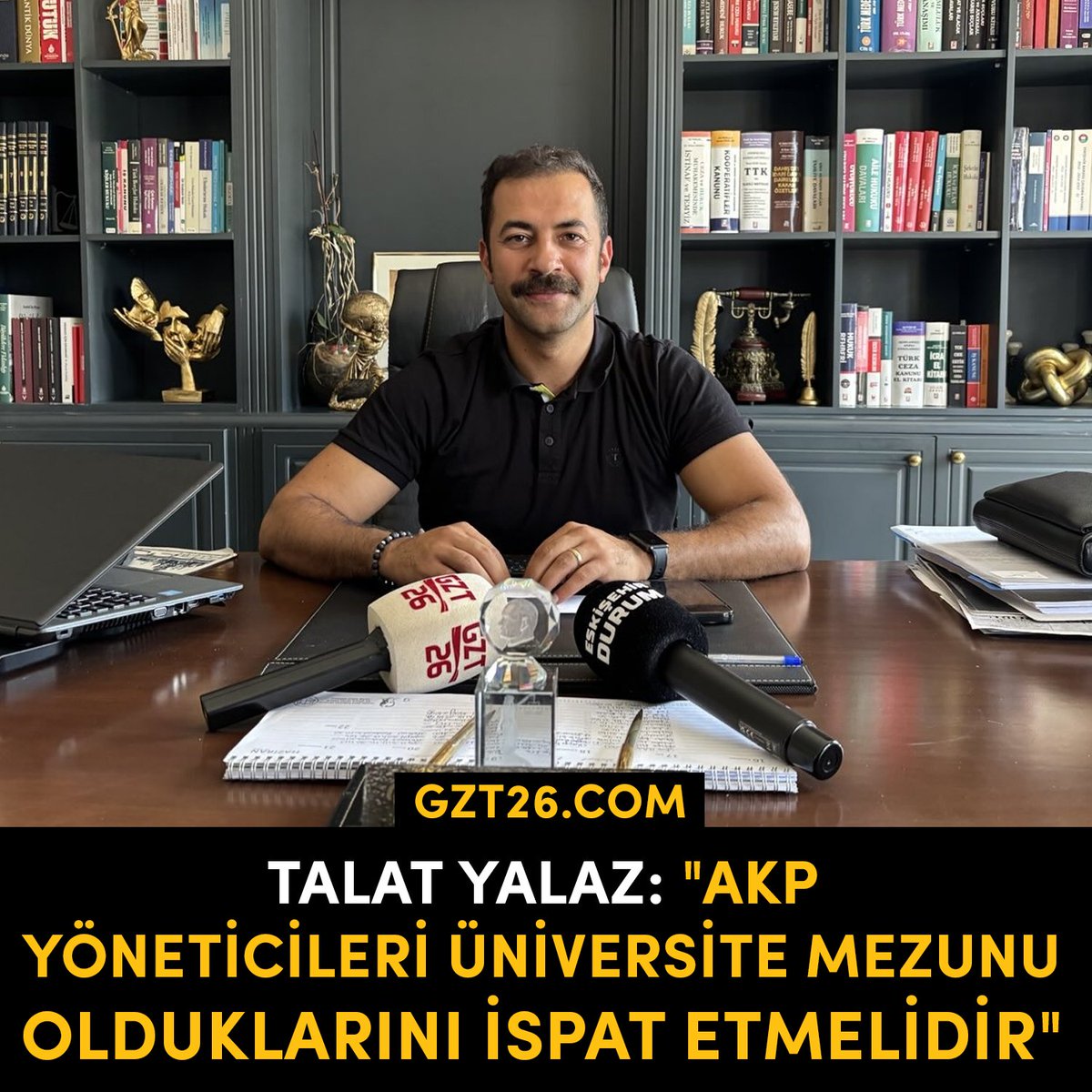 Gazete26 Gzt26 Eskişehir (@gazete26) on Twitter photo Talat Yalaz: "AKP yöneticileri üniversite mezunu olduklarını ispat etmelidir" gzt26.com/talat-yalaz-ak… Talat Yalaz: "AKP yöneticileri üniversite mezunu olduklarını ispat etmelidir" gzt26.com/talat-yalaz-ak…
