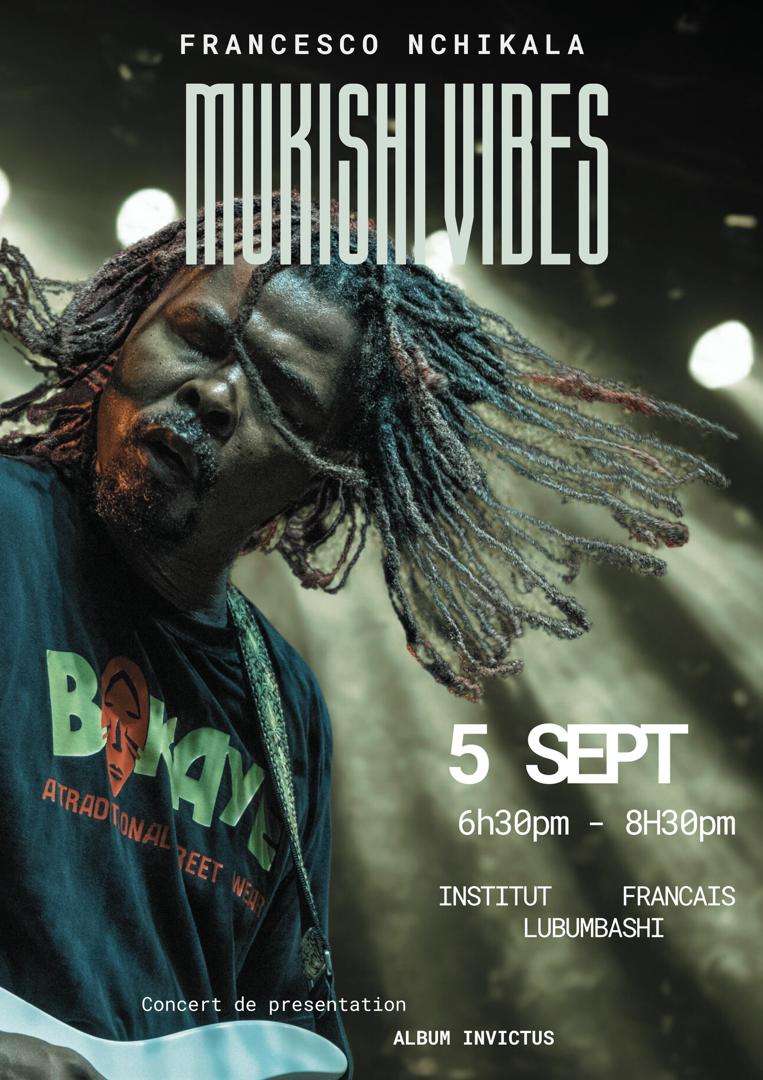 KishangaNetwork's tweet photo. 🎶 Mukishi Vibes – Francesco Nchikala en concert ! 🎸
📀 Francesco Nchikala vous invite à la présentation officielle de son nouvel album INVICTUS. 

📅 Jeudi 5 septembre
🕡 De 18h30 à 20h30
📍 Institut Français de Lubumbashi

 Entrée libre – Venez nombreux ! https://t.co/A8gPg2UjAO