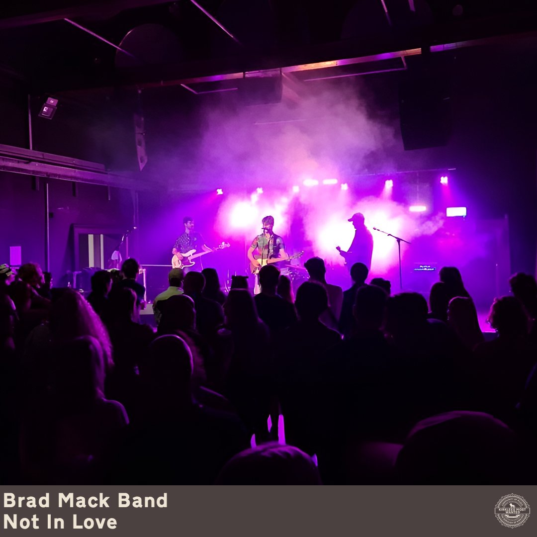 KIRKLEES MOST WANTED MONTHLY PICK: Brad Mack Band - Not In Love &gt;&gt; mostwanted.org.uk/2025/07/30/bra…