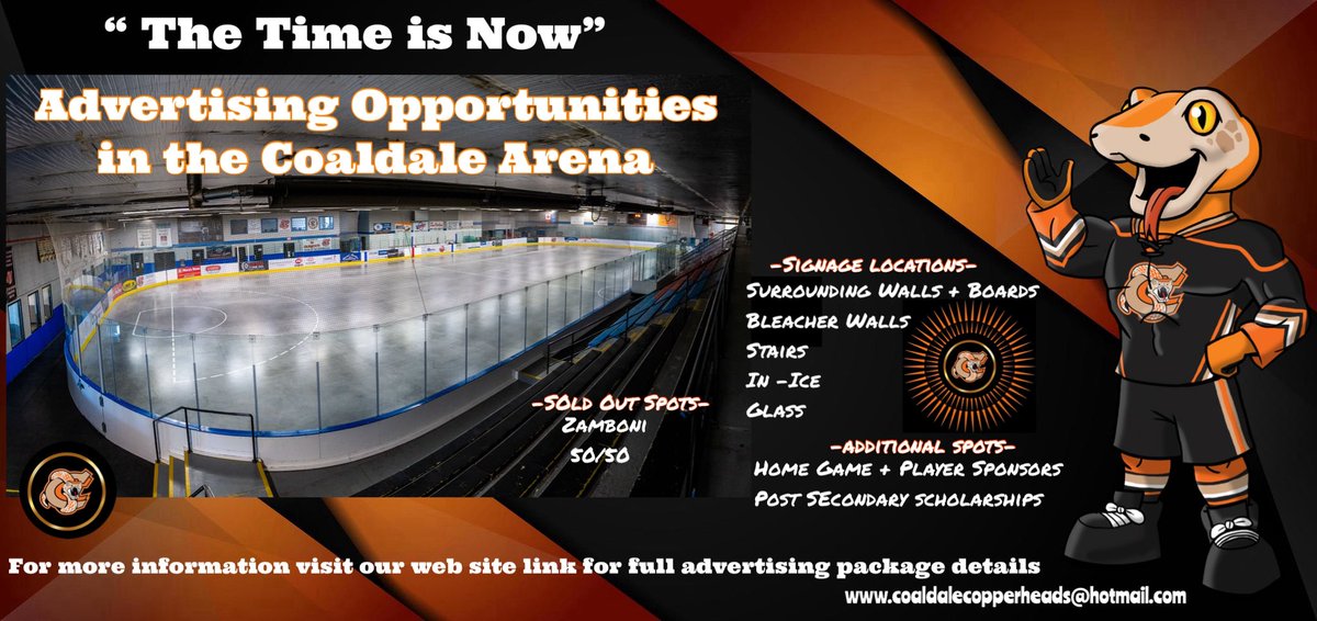 The “Time is Now” if you’d like to advertise in the Coaldale Arena for the next season. 

For more information visit our advertising level package on our team web site. 

Contact- 403.393.3129 or coaldalecopperheads@hotmail.com