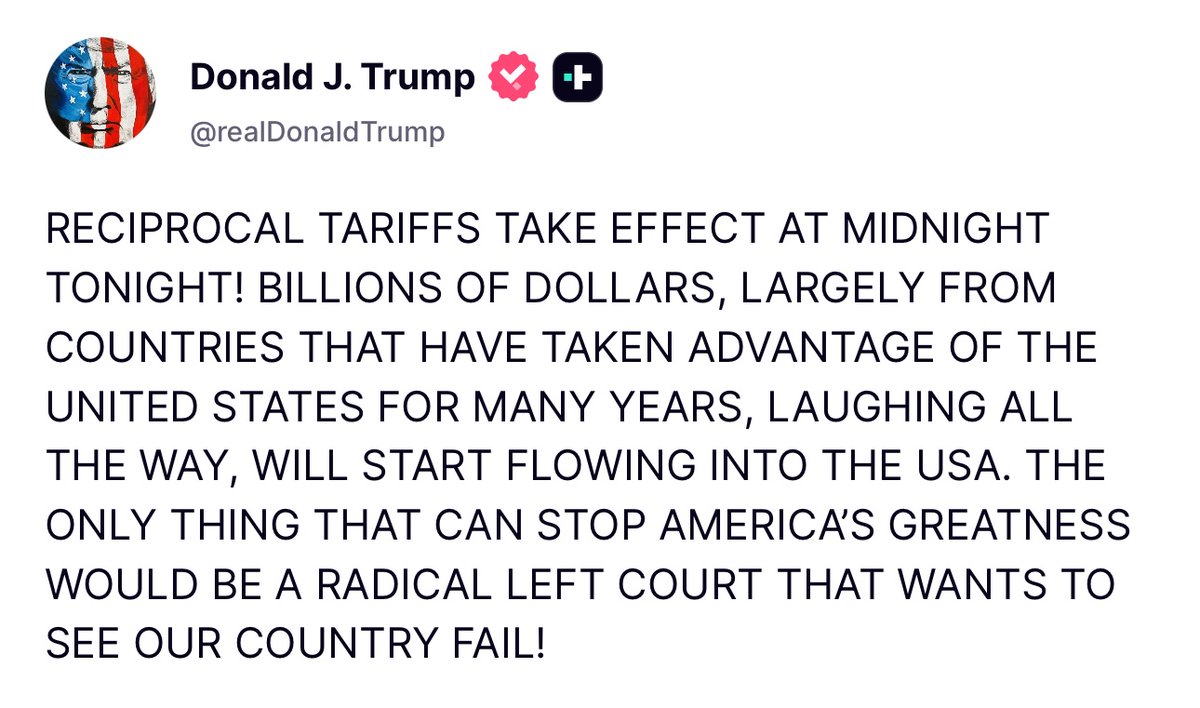 Donald Trump says only a radical left court judge wants to stop the reciprocal tariffs from taking effect at midnight. Trump is not wrong. A Judicial Coup!