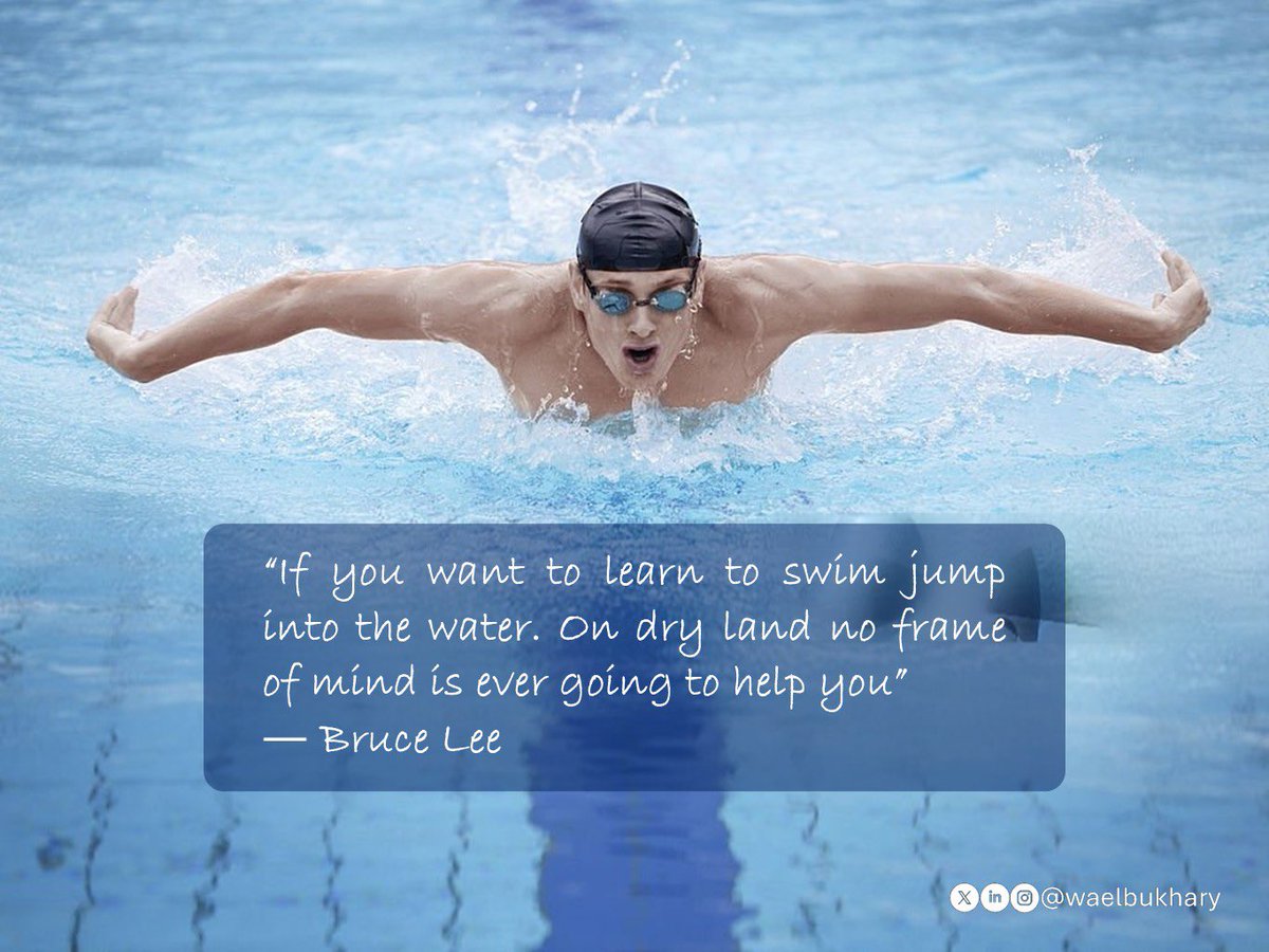 حكمة💡🏊🏻🌊
"إذا أردتَ تعلّم السباحة، فاقفز إلى الماء. على اليابسة، لن يُجديكَ أيّ تفكير".
-بروس لي

الإنجاز الحقيقي يأتي من الانخراط المباشر في الموضوع. لنتوقف عن الإفراط في التفكير ولنبدأ الفعل لصنع النجاح.
#وائل_بخاري