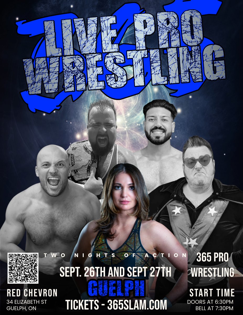 365 Pro Wrestling is ready for two nights of action as we return to the Red Chevron Club in #Guelph on September 26th and September 27th!!!  Tickets are on sale now at 365slam.com
