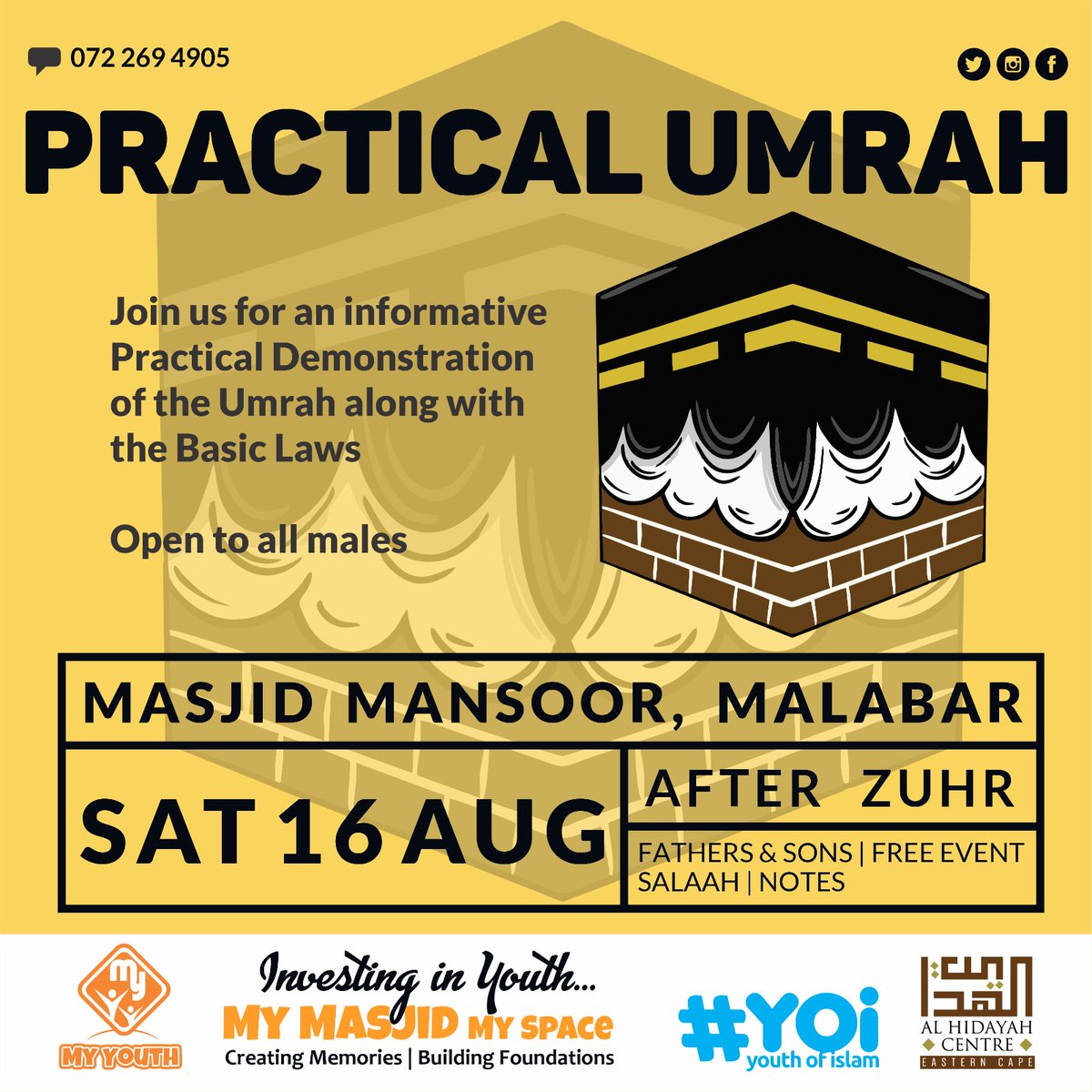 IslamicFocus's tweet image. NEXT WEEK
PRACTICAL UMRAH
Males event

Join us for a practical demonstration of Umrah and its basic laws

📆 Date: Sat, 16 August 2025
🕑 Time: After Zuhr (1pm)
🕋 Venue: Masjid Mansoor, Malabar

Practical Demonstration of:
* Ihraam
* Tawaaf  
* Saee

🍿 Snacks will be served