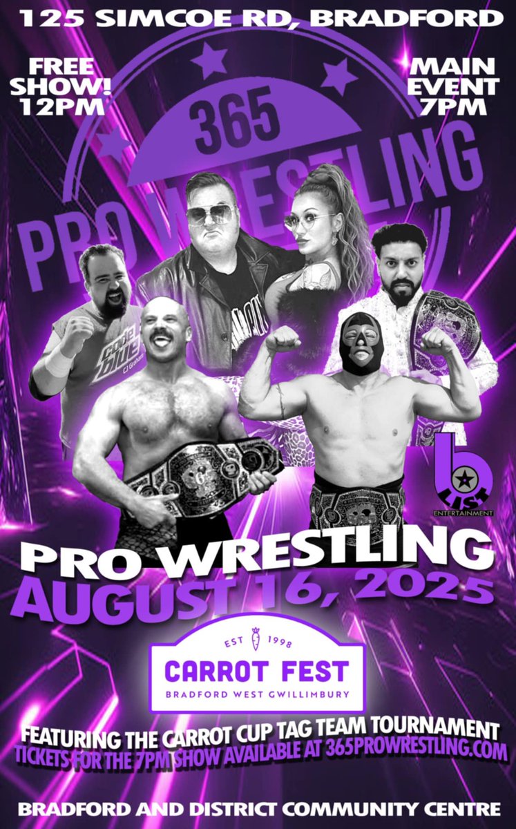 August 16th - Carrot Cup 2025 - Join us at the old Arena on 125 Simcoe Road in #Bradford - 365prowrestling.com for tickets - #tagteamtournament