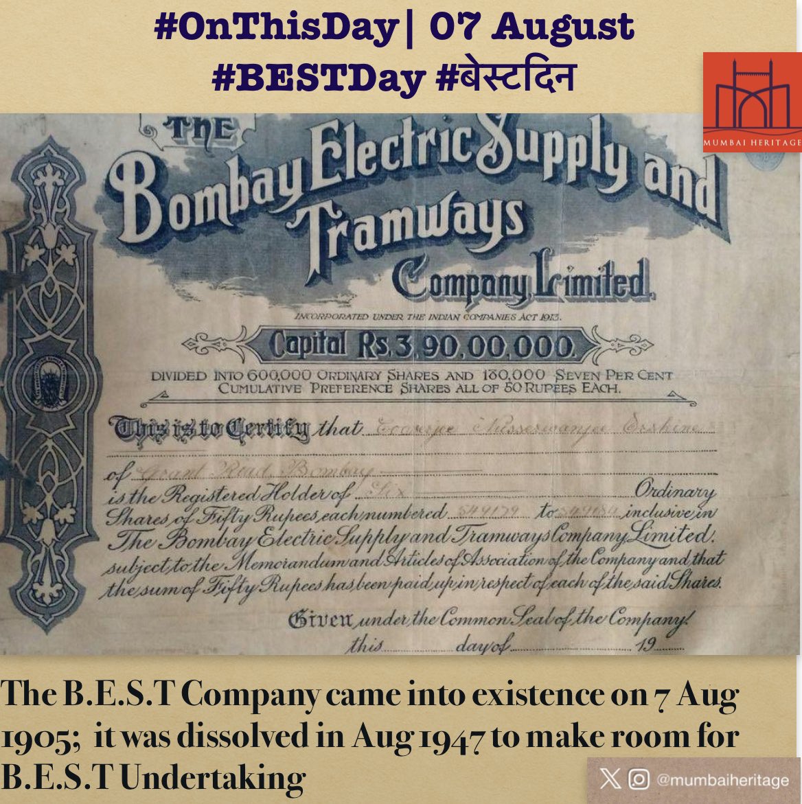 #OnThisDay: The B.E.S.T Company came into existence on 07 Aug 1905; it was dissolved on 06 Aug 1947, to make room for the B.E.S.T Undertaking. 

An old share certificate of The B.E.S.T Company Ltd (Bombay Electric Supply and Tramways Company Limited).