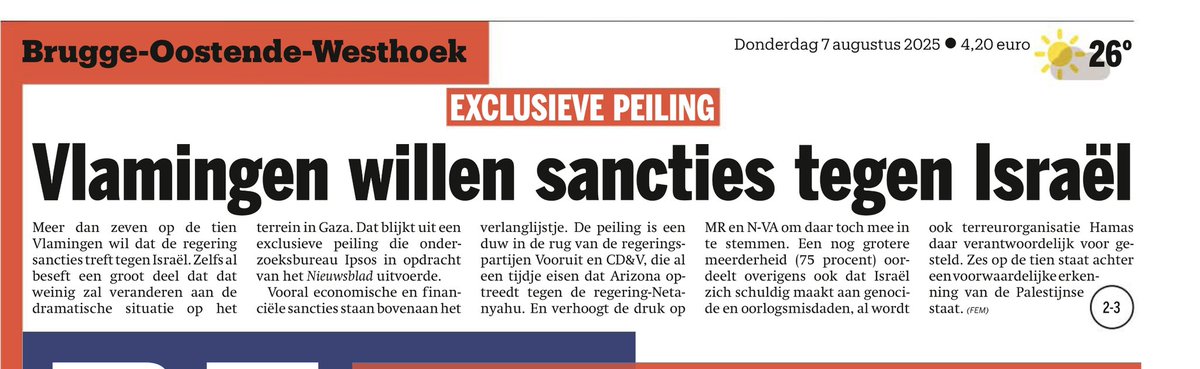 Meer dan 7 op 10 vlamingen willen sancties tegen Israël.
Hoeveel onderzoeken , peilingen, getuigenissen, beelden,.... nog ?
Hoeveel doden nog ?
Wanneer stemmen NVA en MR eindelijk in zodat De Belgische regering een éénsgezind standpunt inneemt ? <a href="/vooruit_nu/">Vooruit</a>