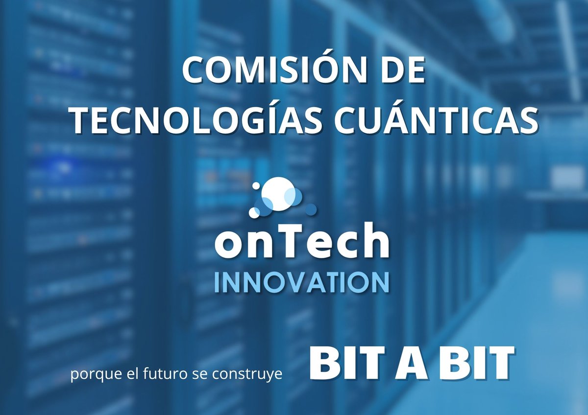ontech_innova's tweet image. 🖥️ Ya es una realidad nuestra COMISIÓN DE TECNOLOGÍAS CUÁNTICAS
➡️Conectamos empresas, centros de investigación y administraciones para aplicar la innovación a las soluciones reales de nuestras empresas.
#bitabit #cuántica #computación #cuántica #futuro