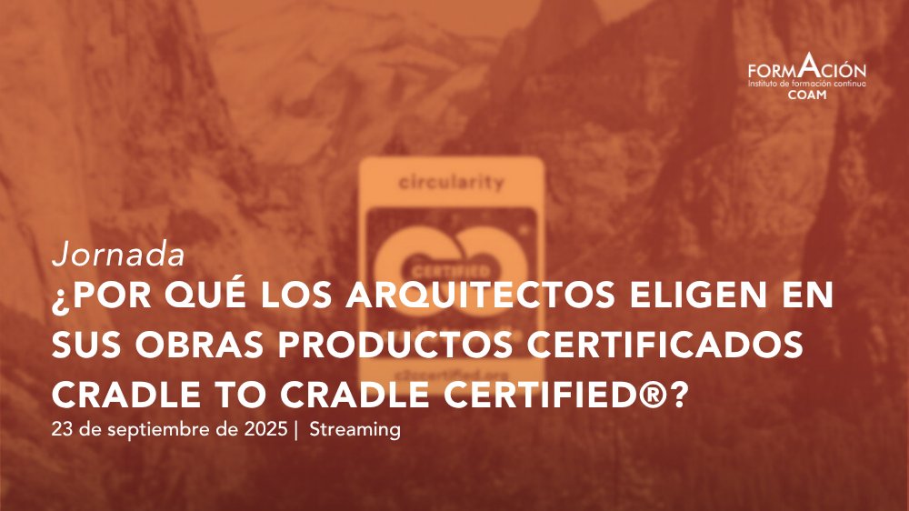 Organizamos esta jornada para tratar de responder a la siguiente pregunta: ¿Por qué los arquitectos eligen en sus obras productos certificados Cradle to Cradle Certified®?

📅 23 de septiembre
👉 formacion.coam.org/curso/?id_curs…

🗣️ Colabora Eco Intelligent Growth