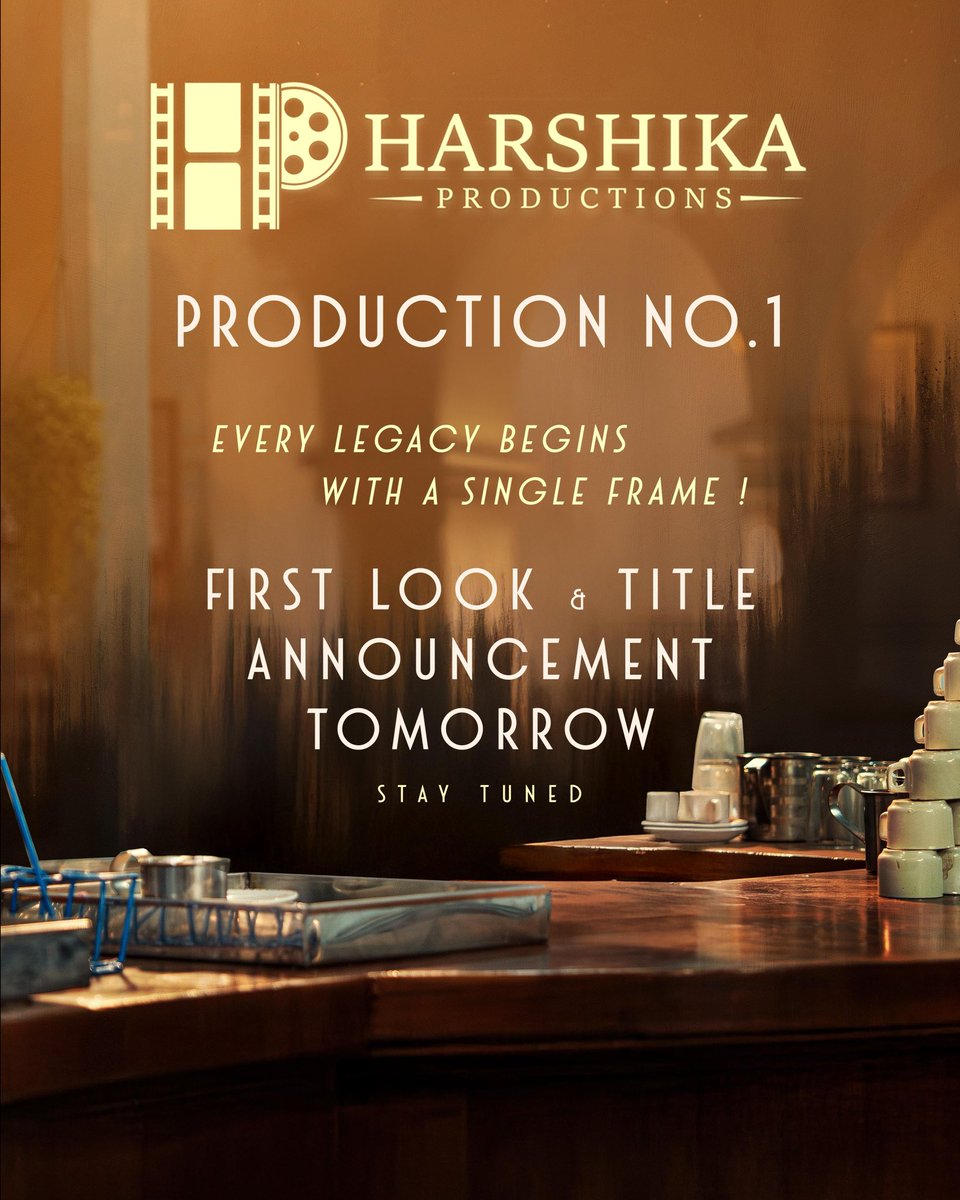 Vamsi Kaka (@vamsikaka) on Twitter photo Every legacy begins with a single frame 🎥
<a href="/HarshikaOffl/">Harshika Productions</a>’s Production No. 1 - First Look & Title Announcement Tomorrow ✨
#HarshikaProductions Every legacy begins with a single frame 🎥
<a href="/HarshikaOffl/">Harshika Productions</a>’s Production No. 1 - First Look & Title Announcement Tomorrow ✨
#HarshikaProductions