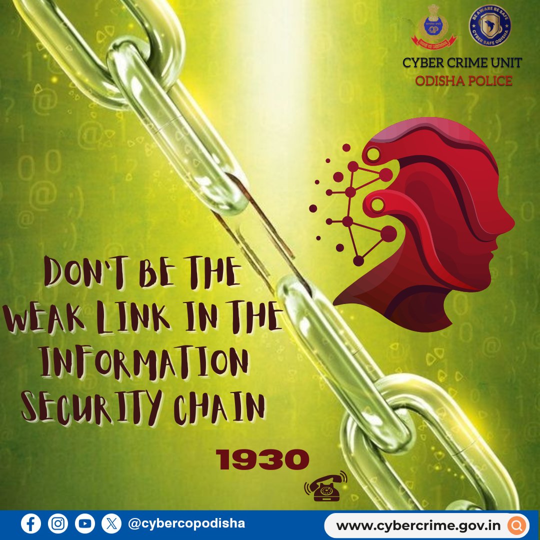 cybercopodisha's tweet image. Stay Alert. Stay Strong. Be the Shield, Not the Gap.
#CyberSafeOdisha #InfoSecAwareness #BeTheStrongLink #CyberSuraksha #DigitalDiscipline #StaySecure #ThinkBeforeYouClick #cyberaware #dontgetphished #staycybersafe #odishapolice #cybercopodisha #odisha