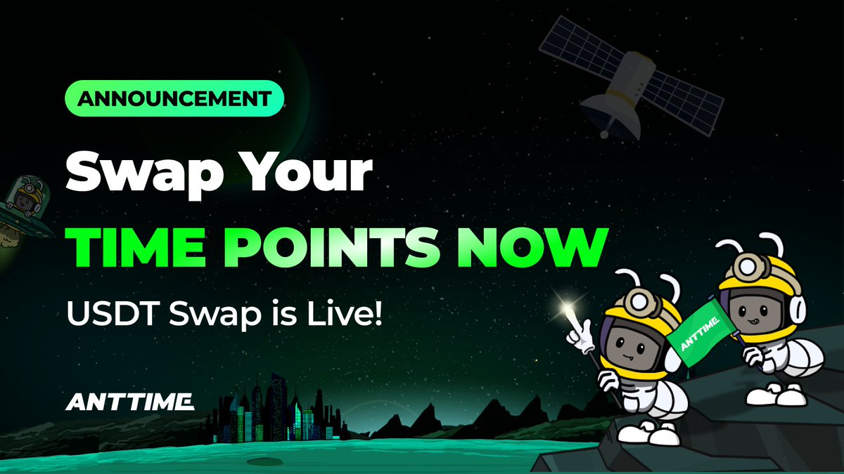 📢 The ANTSWAP Event is NOW OPEN!

The application period for the ANTSWAP event has officially started.
Don't miss your chance to swap your TIME Points for USDT.

✅ Apply Here: swap.anttime.net
⚠️ Please make sure to access from a PC.

🗓️ Application Period (UTC+0)
