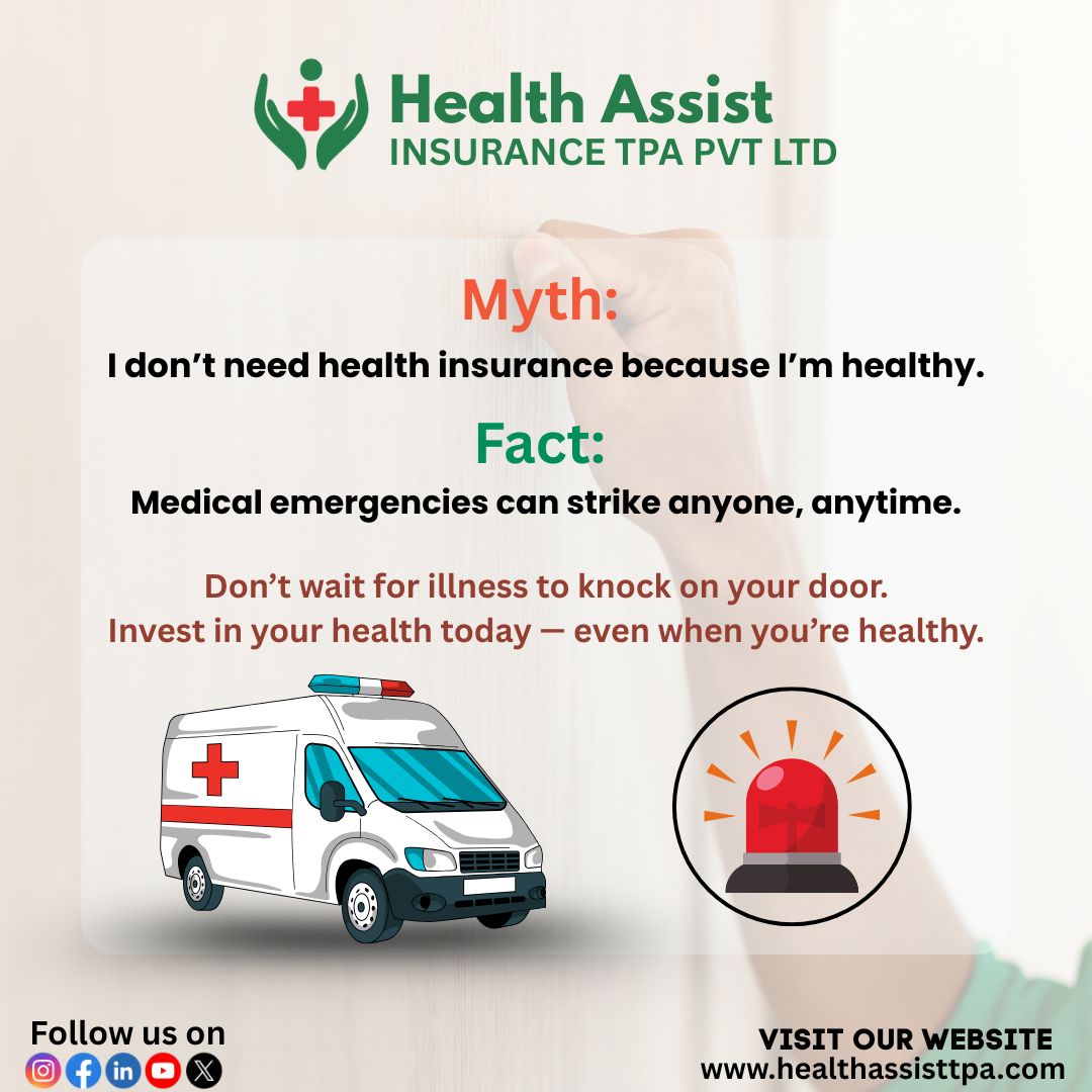 SocialTpa's tweet image. Think you don’t need health insurance because you’re healthy?
Think again. Emergencies don’t knock—they barge in. 🚨
At Health Assist Insurance TPA Pvt. Ltd., we protect you when life takes an unexpected turn.

#healthinsurancematters #stayprotected #healthassisttpa