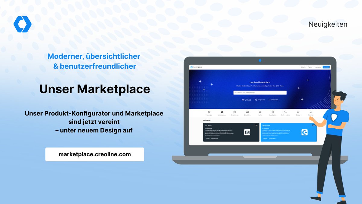 🆕 Der creoline Marketplace ist live!  🛒​

Egal ob One-Click-App oder Betriebssystem. Unsere vorkonfigurierten Lösungen findest du jetzt an einem Ort – übersichtlich und sofort einsatzbereit.
Einfach auswählen, konfigurieren und mit nur einem Klick kostenlos testen.
 👉